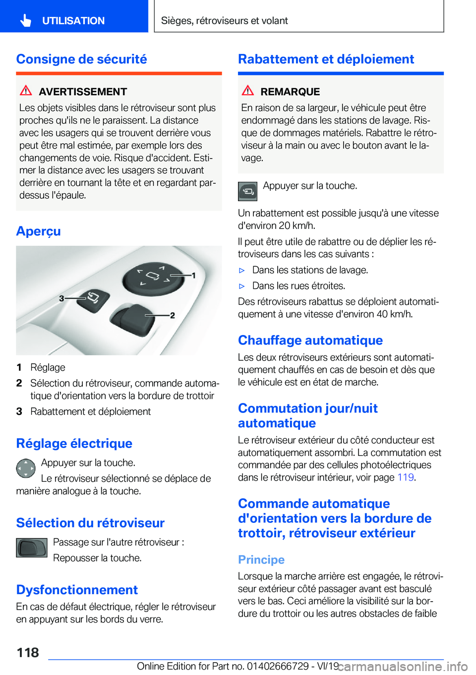 BMW M5 2020  Notices Demploi (in French) �C�o�n�s�i�g�n�e��d�e��s�é�c�u�r�i�t�é
�A�V�E�R�T�I�S�S�E�M�E�N�T
�L�e�s��o�b�j�e�t�s��v�i�s�i�b�l�e�s��d�a�n�s��l�e��r�é�t�r�o�v�i�s�e�u�r��s�o�n�t��p�l�u�s
�p�r�o�c�h�e�s��q�u�'�i�l