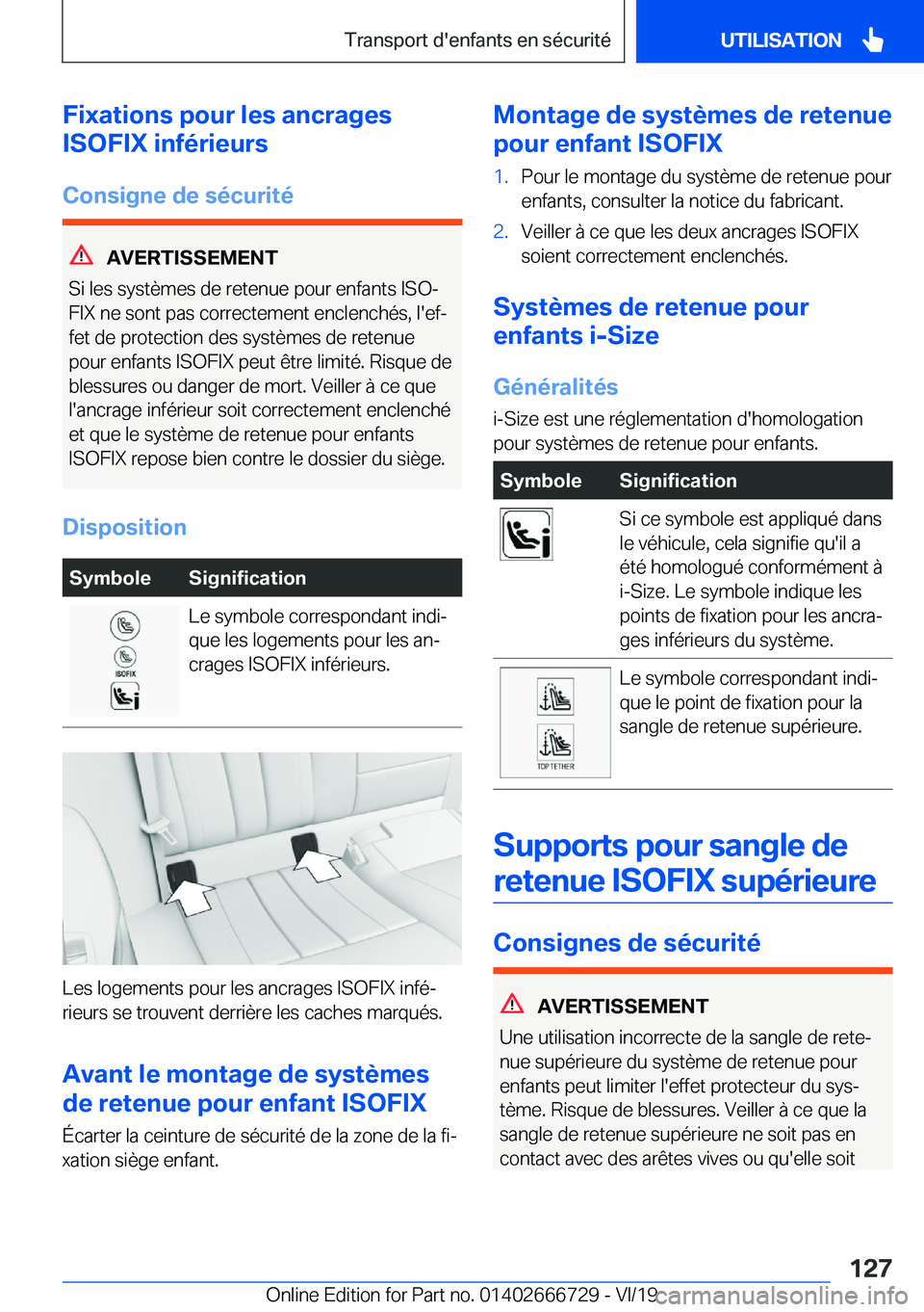 BMW M5 2020  Notices Demploi (in French) �F�i�x�a�t�i�o�n�s��p�o�u�r��l�e�s��a�n�c�r�a�g�e�s
�I�S�O�F�I�X��i�n�f�é�r�i�e�u�r�s
�C�o�n�s�i�g�n�e��d�e��s�é�c�u�r�i�t�é
�A�V�E�R�T�I�S�S�E�M�E�N�T
�S�i��l�e�s��s�y�s�t�è�m�e�s��d�e�