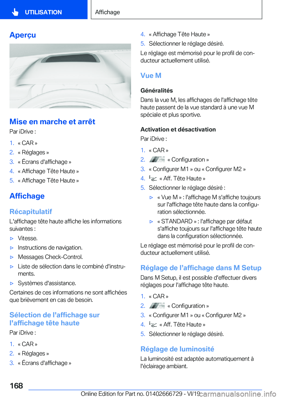 BMW M5 2020  Notices Demploi (in French) �A�p�e�r�ç�u
�M�i�s�e��e�n��m�a�r�c�h�e��e�t��a�r�r�ê�t
�P�a�r��i�D�r�i�v�e��:
�1�.�k��C�A�R��{�2�.�k��R�é�g�l�a�g�e�s��{�3�.�k��