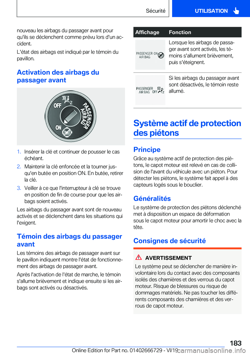 BMW M5 2020  Notices Demploi (in French) �n�o�u�v�e�a�u��l�e�s��a�i�r�b�a�g�s��d�u��p�a�s�s�a�g�e�r��a�v�a�n�t��p�o�u�r�q�u�'�i�l�s��s�e��d�é�c�l�e�n�c�h�e�n�t��c�o�m�m�e��p�r�é�v�u��l�o�r�s��d�'�u�n��a�cj�c�i�d�e�n�t