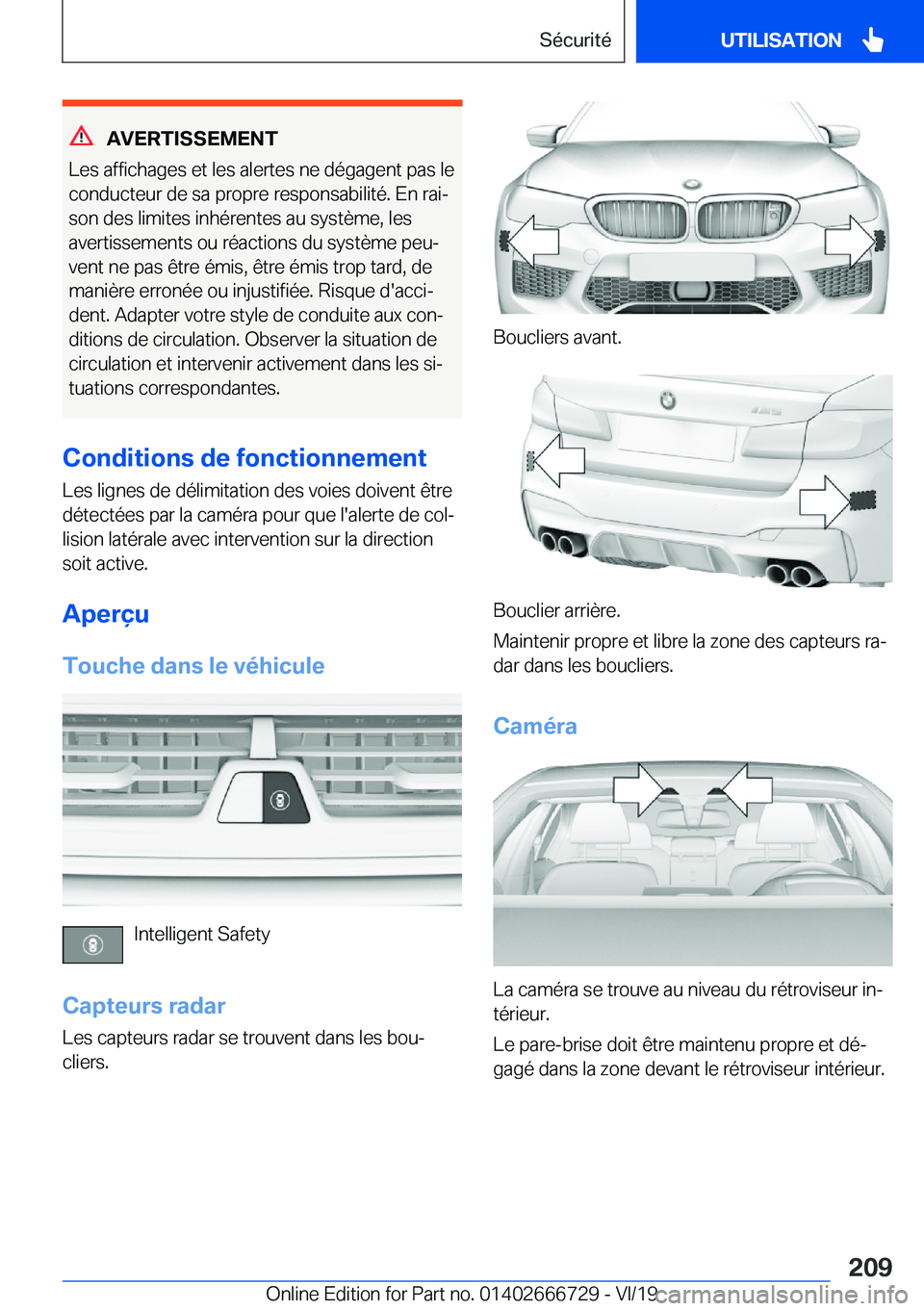 BMW M5 2020  Notices Demploi (in French) �A�V�E�R�T�I�S�S�E�M�E�N�T
�L�e�s��a�f�f�i�c�h�a�g�e�s��e�t��l�e�s��a�l�e�r�t�e�s��n�e��d�é�g�a�g�e�n�t��p�a�s��l�e �c�o�n�d�u�c�t�e�u�r��d�e��s�a��p�r�o�p�r�e��r�e�s�p�o�n�s�a�b�i�l�i�t�