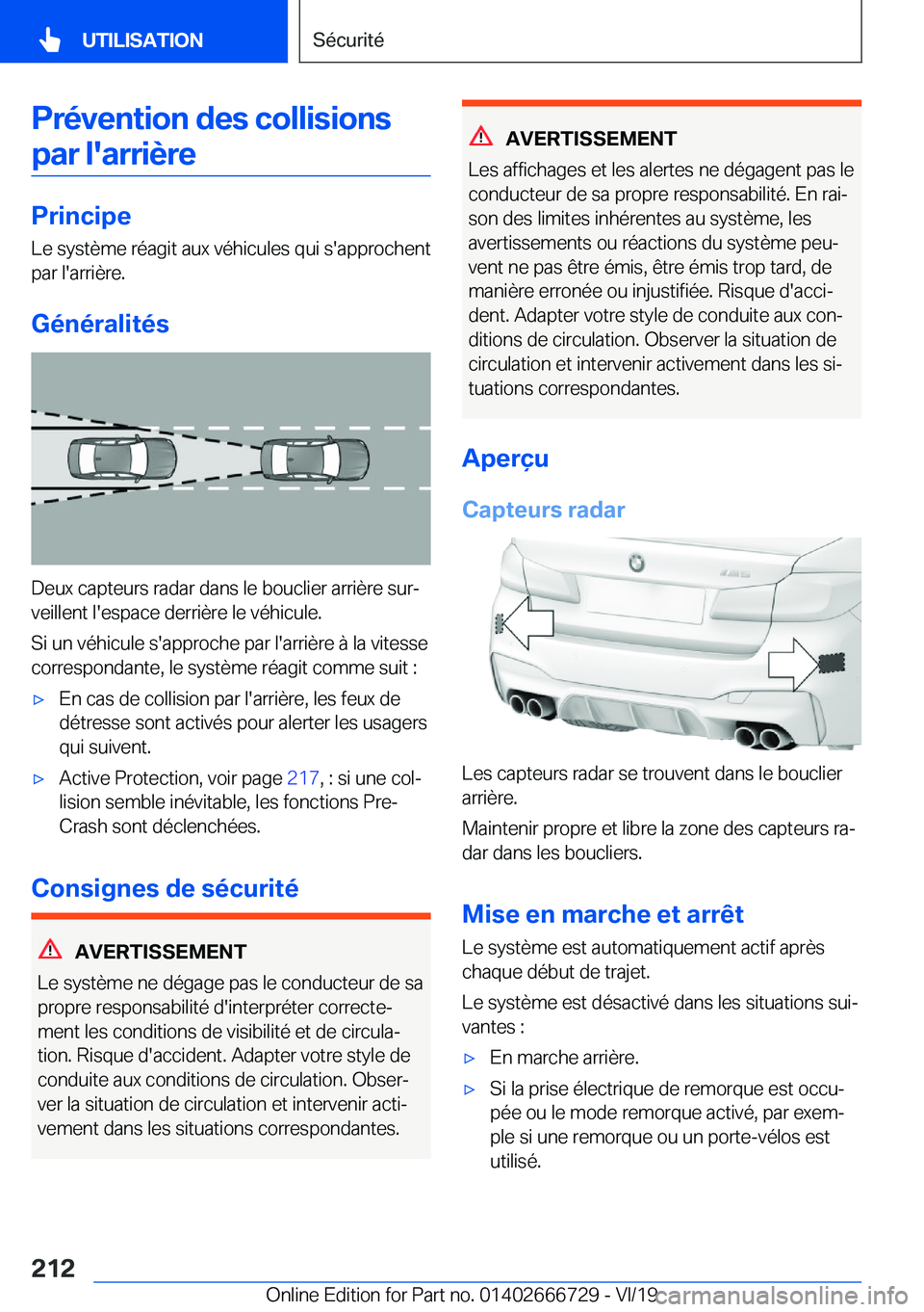BMW M5 2020  Notices Demploi (in French) �P�r�é�v�e�n�t�i�o�n��d�e�s��c�o�l�l�i�s�i�o�n�s�p�a�r��l�'�a�r�r�i�è�r�e
�P�r�i�n�c�i�p�e
�L�e��s�y�s�t�è�m�e��r�é�a�g�i�t��a�u�x��v�é�h�i�c�u�l�e�s��q�u�i��s�'�a�p�p�r�o�c�h�e�