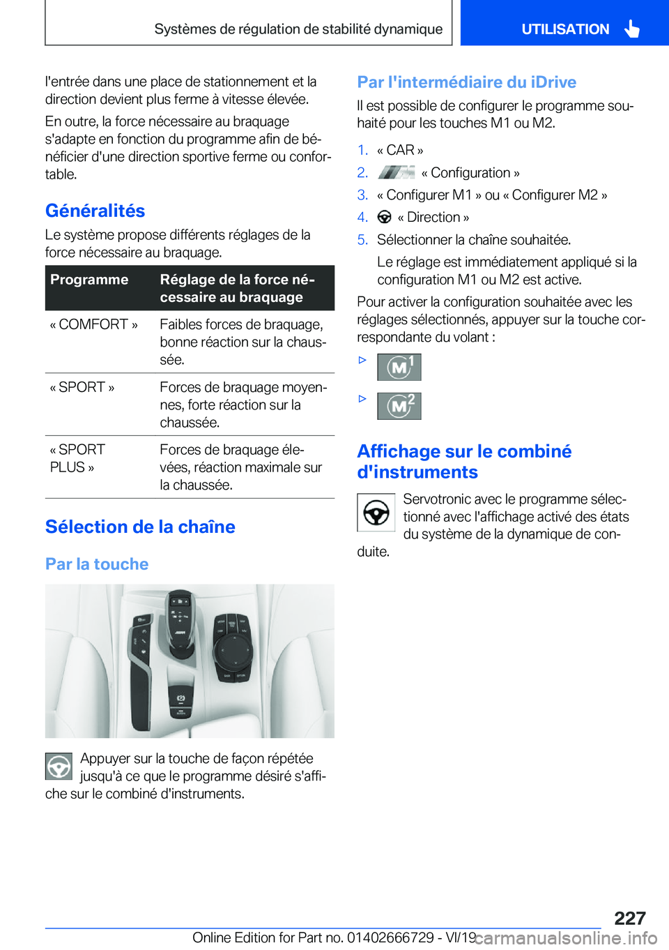 BMW M5 2020  Notices Demploi (in French) �l�'�e�n�t�r�é�e��d�a�n�s��u�n�e��p�l�a�c�e��d�e��s�t�a�t�i�o�n�n�e�m�e�n�t��e�t��l�a
�d�i�r�e�c�t�i�o�n��d�e�v�i�e�n�t��p�l�u�s��f�e�r�m�e��