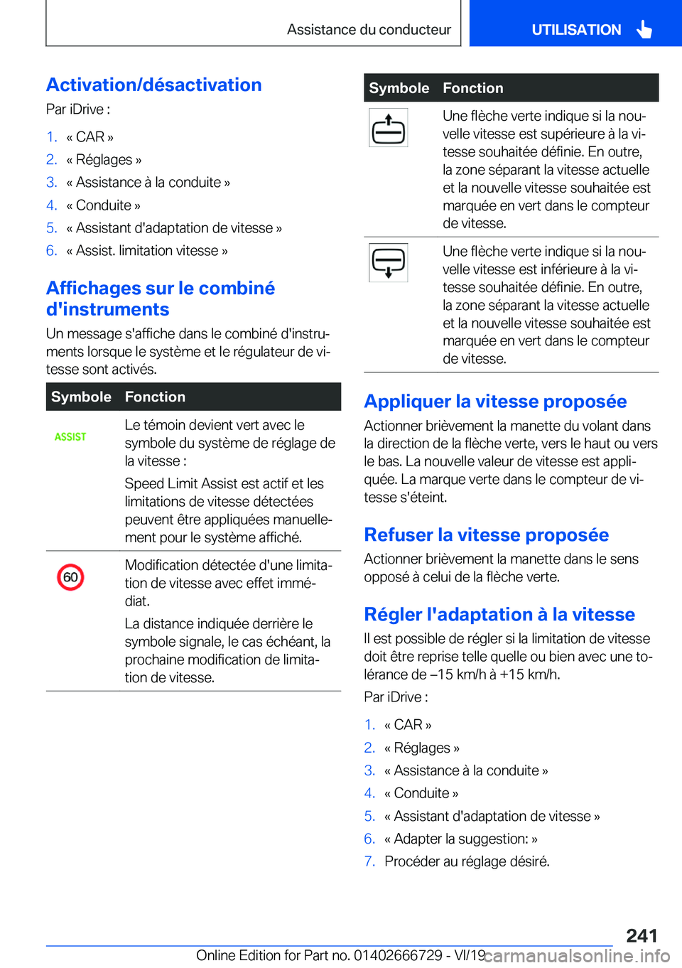BMW M5 2020  Notices Demploi (in French) �A�c�t�i�v�a�t�i�o�n�/�d�é�s�a�c�t�i�v�a�t�i�o�n�P�a�r��i�D�r�i�v�e��:�1�.�k��C�A�R��{�2�.�k��R�é�g�l�a�g�e�s��{�3�.�k��A�s�s�i�s�t�a�n�c�e��