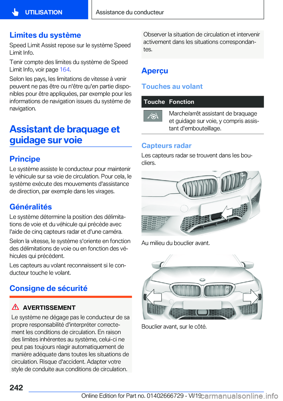 BMW M5 2020  Notices Demploi (in French) �L�i�m�i�t�e�s��d�u��s�y�s�t�è�m�e
�S�p�e�e�d��L�i�m�i�t��A�s�s�i�s�t��r�e�p�o�s�e��s�u�r��l�e��s�y�s�t�è�m�e��S�p�e�e�d �L�i�m�i�t��I�n�f�o�.
�T�e�n�i�r��c�o�m�p�t�e��d�e�s��l�i�m�i�t�