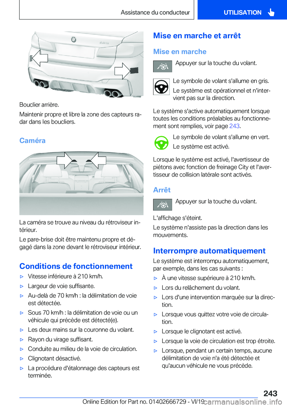 BMW M5 2020  Notices Demploi (in French) �B�o�u�c�l�i�e�r��a�r�r�i�è�r�e�.
�M�a�i�n�t�e�n�i�r��p�r�o�p�r�e��e�t��l�i�b�r�e��l�a��z�o�n�e��d�e�s��c�a�p�t�e�u�r�s��r�aj
�d�a�r��d�a�n�s��l�e�s��b�o�u�c�l�i�e�r�s�.
�C�a�m�é�r�a
�L