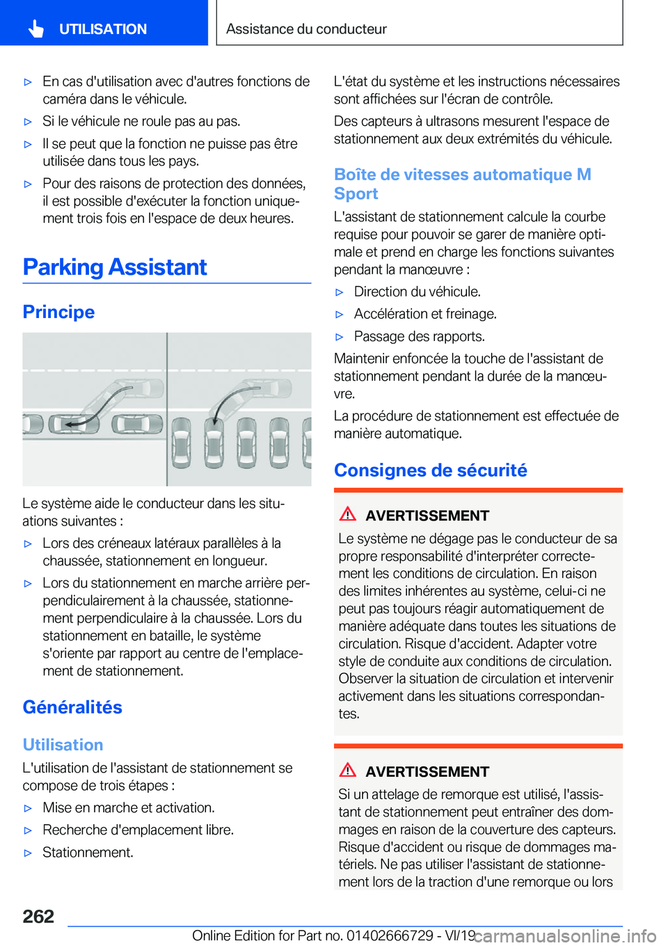 BMW M5 2020  Notices Demploi (in French) 'x�E�n��c�a�s��d�'�u�t�i�l�i�s�a�t�i�o�n��a�v�e�c��d�'�a�u�t�r�e�s��f�o�n�c�t�i�o�n�s��d�e
�c�a�m�é�r�a��d�a�n�s��l�e��v�é�h�i�c�u�l�e�.'x�S�i��l�e��v�é�h�i�c�u�l�e��n�e