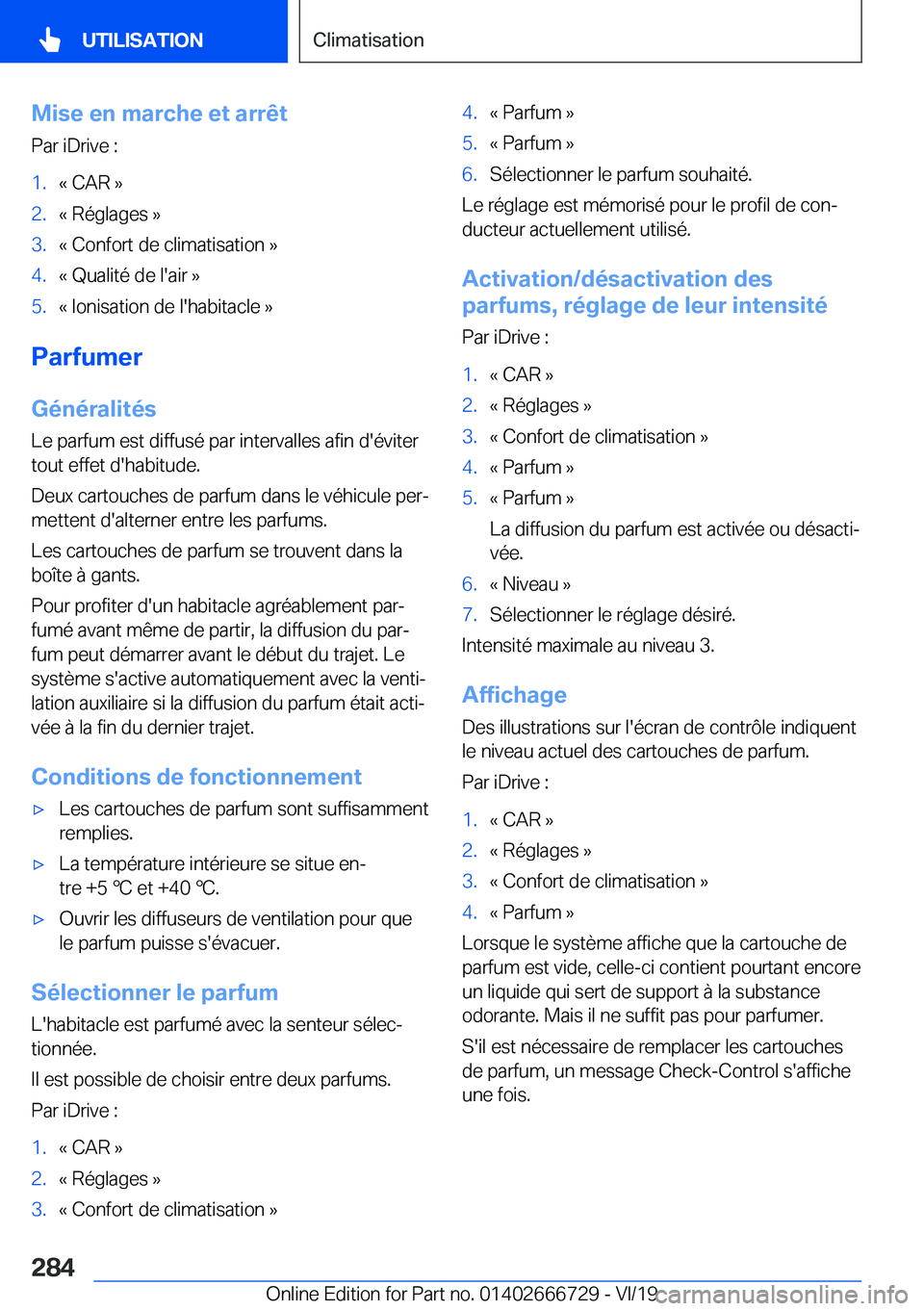 BMW M5 2020  Notices Demploi (in French) �M�i�s�e��e�n��m�a�r�c�h�e��e�t��a�r�r�ê�t�P�a�r��i�D�r�i�v�e��:�1�.�k��C�A�R��{�2�.�k��R�é�g�l�a�g�e�s��{�3�.�k��C�o�n�f�o�r�t��d�e��c�l�i�m�a�t�i�s�a�t�i�o�n��{�4�.�k��Q�u�a�l�i�t�