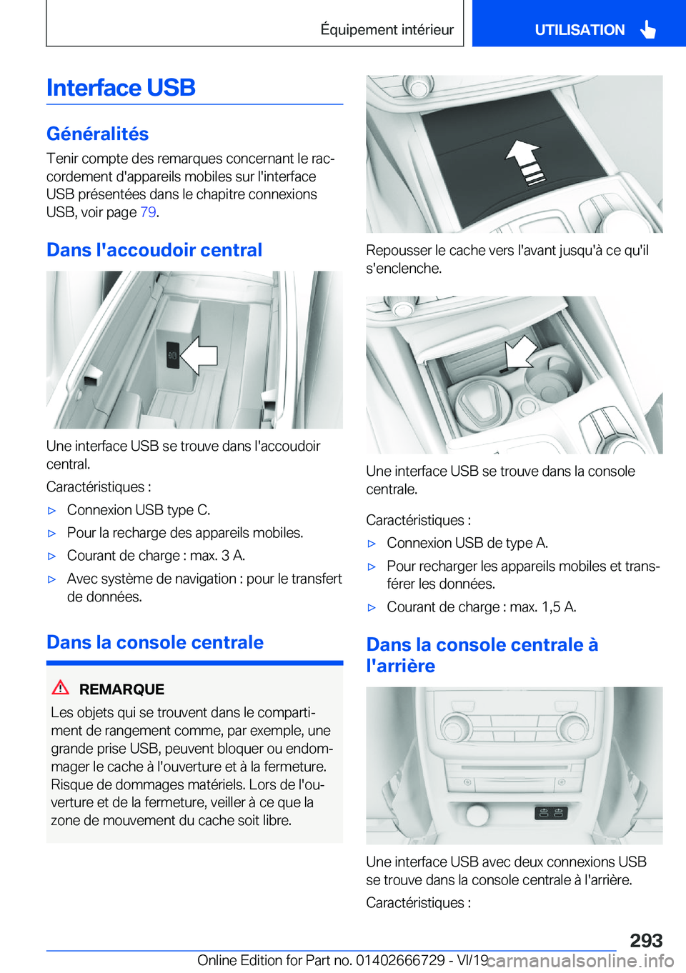 BMW M5 2020  Notices Demploi (in French) �I�n�t�e�r�f�a�c�e��U�S�B
�G�é�n�é�r�a�l�i�t�é�s
�T�e�n�i�r��c�o�m�p�t�e��d�e�s��r�e�m�a�r�q�u�e�s��c�o�n�c�e�r�n�a�n�t��l�e��r�a�cj
�c�o�r�d�e�m�e�n�t��d�'�a�p�p�a�r�e�i�l�s��m�o�b�i