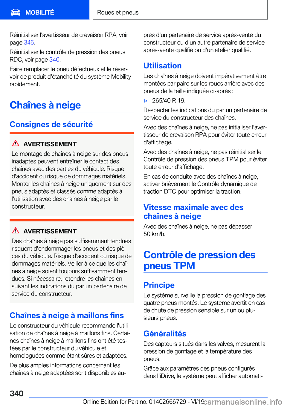 BMW M5 2020  Notices Demploi (in French) �R�é�i�n�i�t�i�a�l�i�s�e�r��l�'�a�v�e�r�t�i�s�s�e�u�r��d�e��c�r�e�v�a�i�s�o�n��R�P�A�,��v�o�i�r
�p�a�g�e� �3�4�6�.
�R�é�i�n�i�t�i�a�l�i�s�e�r��l�e��c�o�n�t�r�