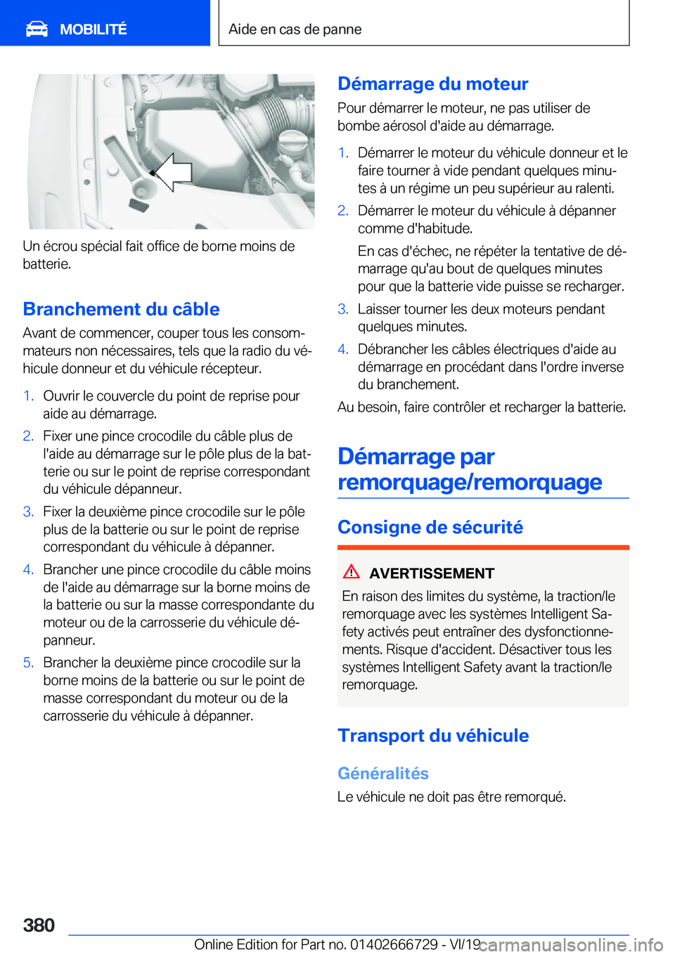 BMW M5 2020  Notices Demploi (in French) �U�n��é�c�r�o�u��s�p�é�c�i�a�l��f�a�i�t��o�f�f�i�c�e��d�e��b�o�r�n�e��m�o�i�n�s��d�e
�b�a�t�t�e�r�i�e�.
�B�r�a�n�c�h�e�m�e�n�t��d�u��c�
