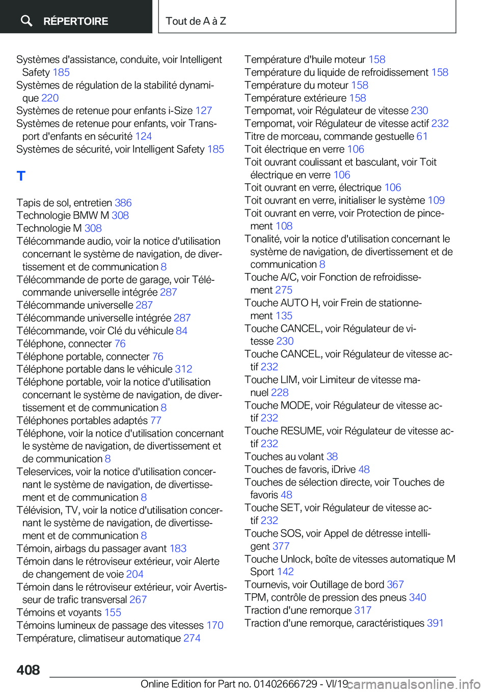 BMW M5 2020  Notices Demploi (in French) �S�y�s�t�è�m�e�s��d�'�a�s�s�i�s�t�a�n�c�e�,��c�o�n�d�u�i�t�e�,��v�o�i�r��I�n�t�e�l�l�i�g�e�n�t�S�a�f�e�t�y� �1�8�5�
�S�y�s�t�è�m�e�s��d�e��r�é�g�u�l�a�t�i�o�n��d�e��l�a��s�t�a�b�i�l�