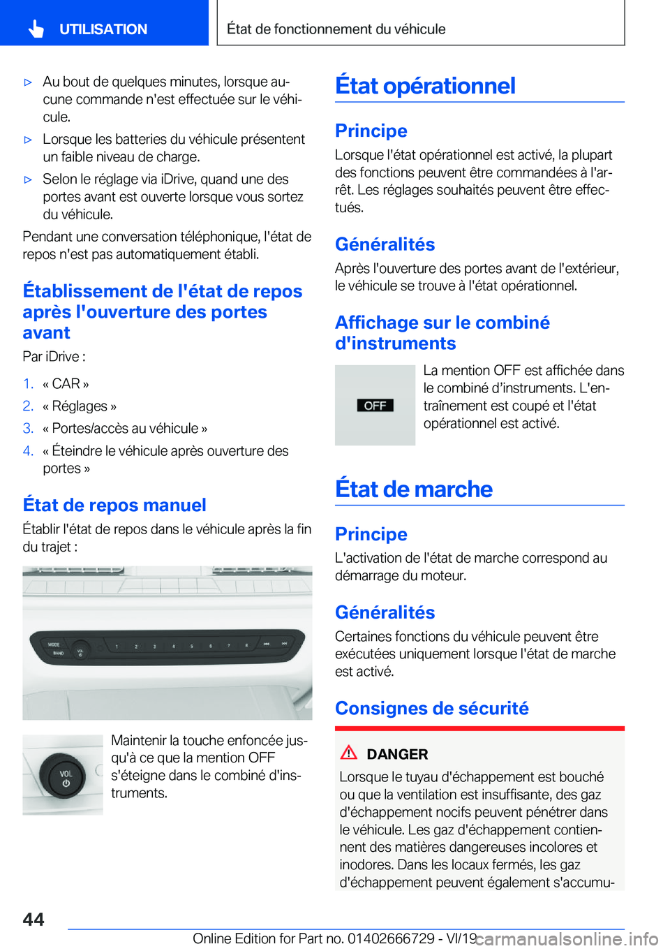 BMW M5 2020  Notices Demploi (in French) 'x�A�u��b�o�u�t��d�e��q�u�e�l�q�u�e�s��m�i�n�u�t�e�s�,��l�o�r�s�q�u�e��a�uj�c�u�n�e��c�o�m�m�a�n�d�e��n�'�e�s�t��e�f�f�e�c�t�u�é�e��s�u�r��l�e��v�é�h�ij�c�u�l�e�.'x�L�o�r�s