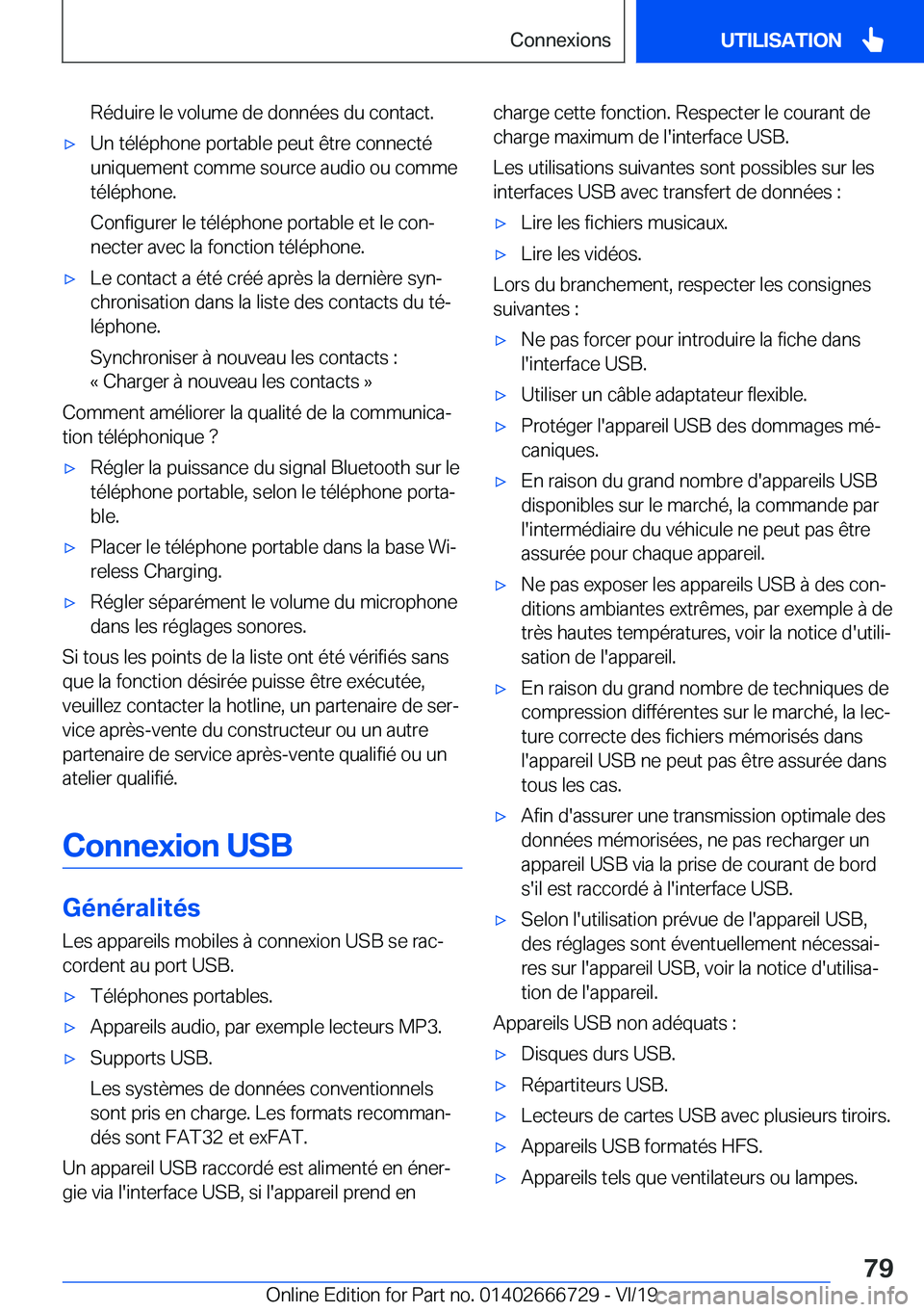 BMW M5 2020  Notices Demploi (in French) �R�é�d�u�i�r�e��l�e��v�o�l�u�m�e��d�e��d�o�n�n�é�e�s��d�u��c�o�n�t�a�c�t�.'x�U�n��t�é�l�é�p�h�o�n�e��p�o�r�t�a�b�l�e��p�e�u�t��ê�t�r�e��c�o�n�n�e�c�t�é
�u�n�i�q�u�e�m�e�n�t��c�o�