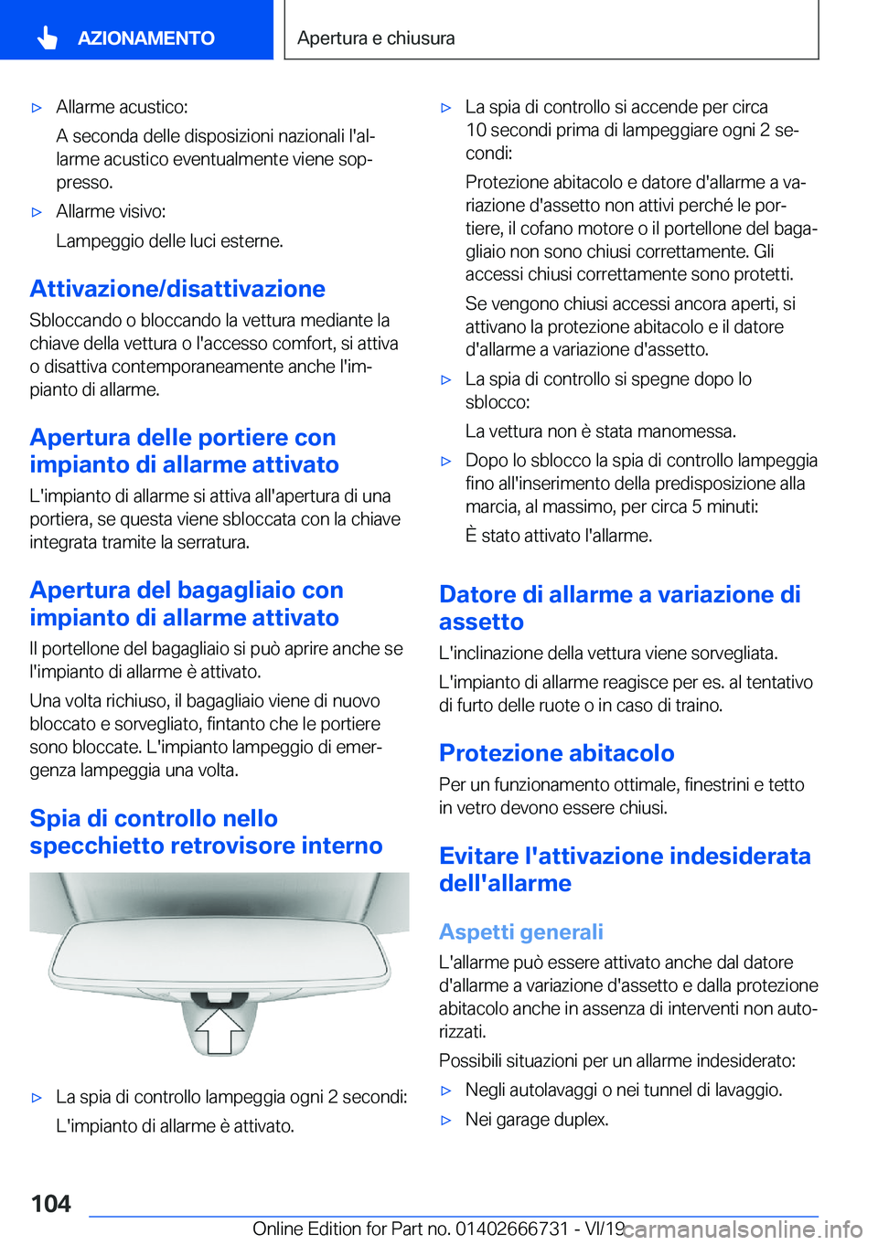 BMW M5 2020  Libretti Di Uso E manutenzione (in Italian) 'x�A�l�l�a�r�m�e��a�c�u�s�t�i�c�o�:
�A��s�e�c�o�n�d�a��d�e�l�l�e��d�i�s�p�o�s�i�z�i�o�n�i��n�a�z�i�o�n�a�l�i��l�'�a�lª
�l�a�r�m�e��a�c�u�s�t�i�c�o��e�v�e�n�t�u�a�l�m�e�n�t�e��v�i�e�