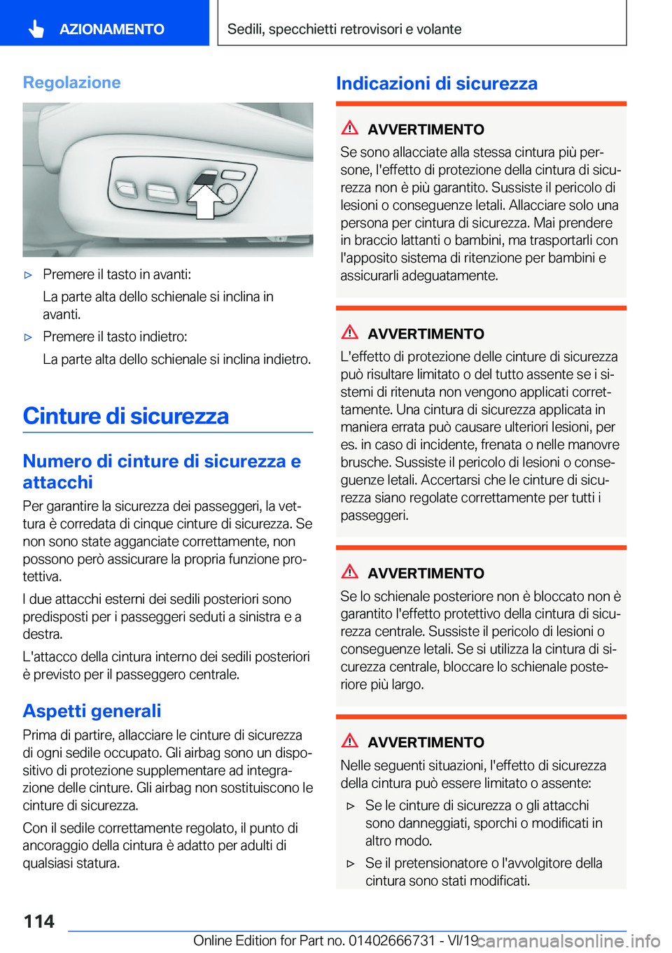 BMW M5 2020  Libretti Di Uso E manutenzione (in Italian) �R�e�g�o�l�a�z�i�o�n�e'x�P�r�e�m�e�r�e��i�l��t�a�s�t�o��i�n��a�v�a�n�t�i�:
�L�a��p�a�r�t�e��a�l�t�a��d�e�l�l�o��s�c�h�i�e�n�a�l�e��s�i��i�n�c�l�i�n�a��i�n �a�v�a�n�t�i�.'x�P�r�e�m�e
