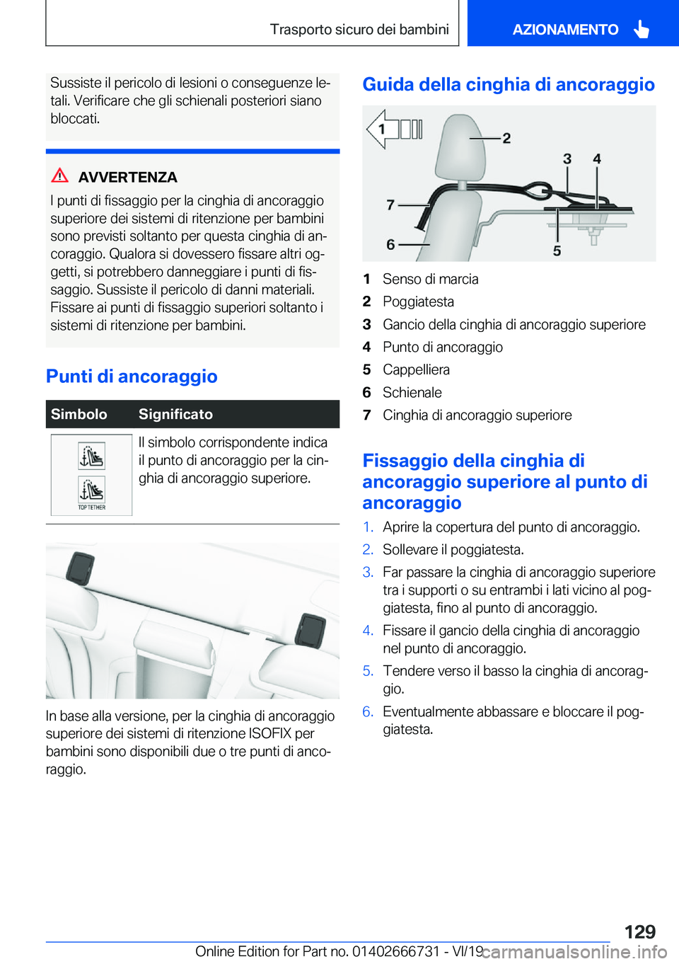 BMW M5 2020  Libretti Di Uso E manutenzione (in Italian) �S�u�s�s�i�s�t�e��i�l��p�e�r�i�c�o�l�o��d�i��l�e�s�i�o�n�i��o��c�o�n�s�e�g�u�e�n�z�e��l�eª
�t�a�l�i�.��V�e�r�i�f�i�c�a�r�e��c�h�e��g�l�i��s�c�h�i�e�n�a�l�i��p�o�s�t�e�r�i�o�r�i��s�i�a�n