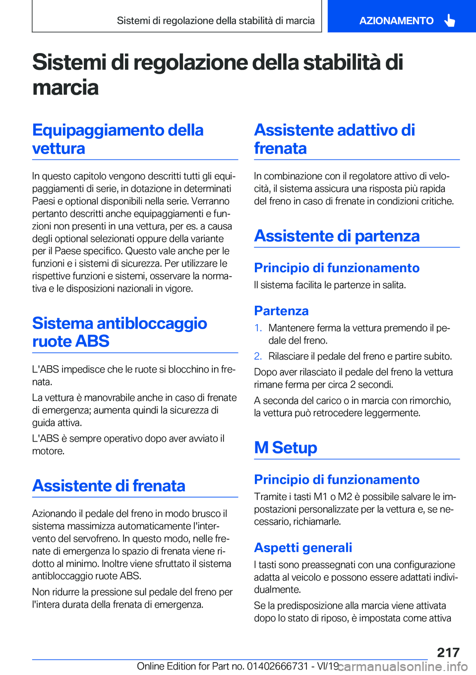 BMW M5 2020  Libretti Di Uso E manutenzione (in Italian) �S�i�s�t�e�m�i��d�i��r�e�g�o�l�a�z�i�o�n�e��d�e�l�l�a��s�t�a�b�i�l�i�t�