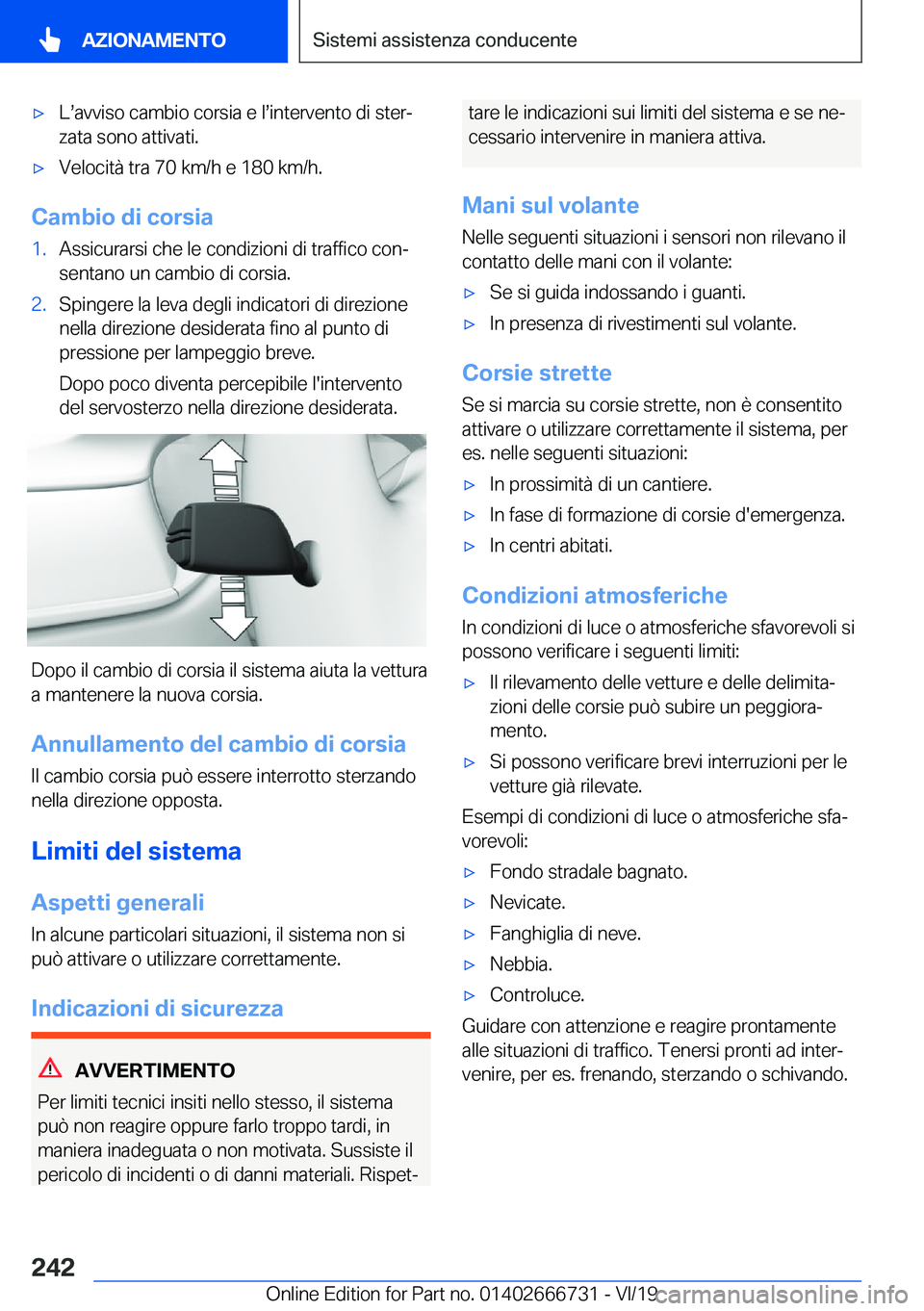 BMW M5 2020  Libretti Di Uso E manutenzione (in Italian) 'x�Ls�a�v�v�i�s�o��c�a�m�b�i�o��c�o�r�s�i�a��e��ls�i�n�t�e�r�v�e�n�t�o��d�i��s�t�e�rª�z�a�t�a��s�o�n�o��a�t�t�i�v�a�t�i�.'x�V�e�l�o�c�i�t�