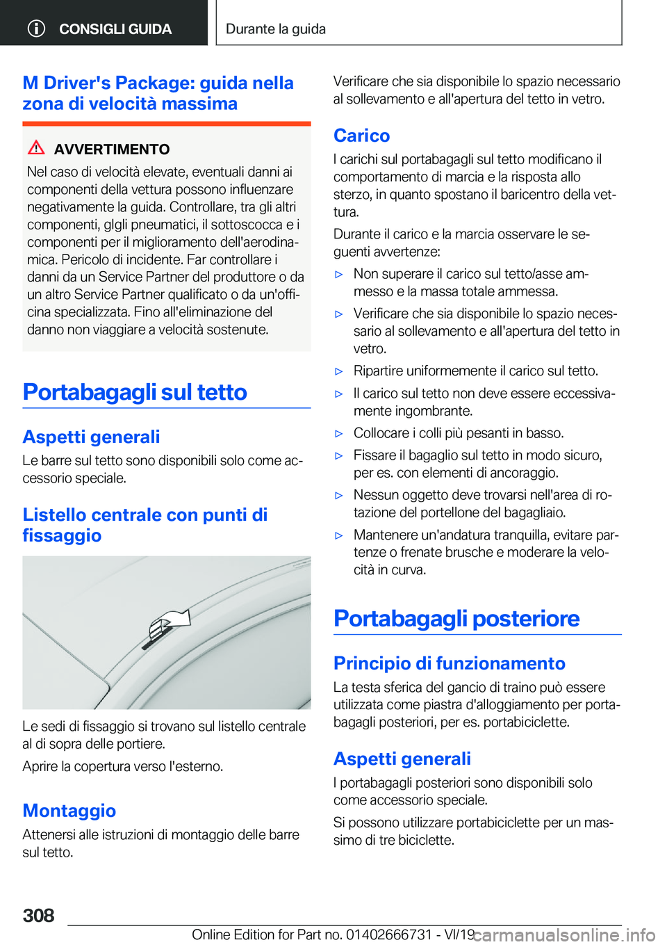 BMW M5 2020  Libretti Di Uso E manutenzione (in Italian) �M��D�r�i�v�e�r�'�s��P�a�c�k�a�g�e�:��g�u�i�d�a��n�e�l�l�a
�z�o�n�a��d�i��v�e�l�o�c�i�t�