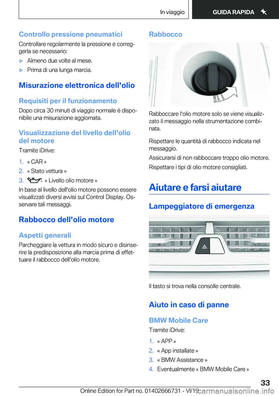 BMW M5 2020  Libretti Di Uso E manutenzione (in Italian) �C�o�n�t�r�o�l�l�o��p�r�e�s�s�i�o�n�e��p�n�e�u�m�a�t�i�c�i�C�o�n�t�r�o�l�l�a�r�e��r�e�g�o�l�a�r�m�e�n�t�e��l�a��p�r�e�s�s�i�o�n�e��e��c�o�r�r�e�gª�g�e�r�l�a��s�e��n�e�c�e�s�s�a�r�i�o�:'