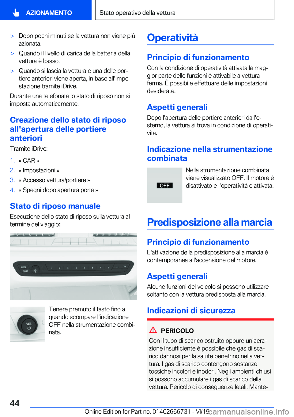 BMW M5 2020  Libretti Di Uso E manutenzione (in Italian) 'x�D�o�p�o��p�o�c�h�i��m�i�n�u�t�i��s�e��l�a��v�e�t�t�u�r�a��n�o�n��v�i�e�n�e��p�i�