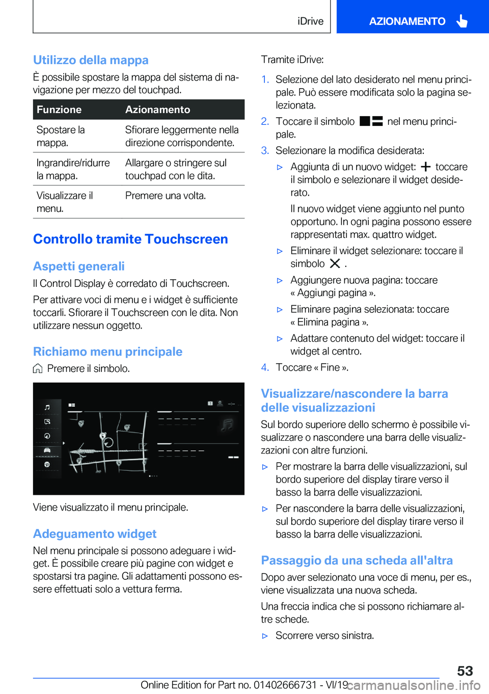 BMW M5 2020  Libretti Di Uso E manutenzione (in Italian) �U�t�i�l�i�z�z�o��d�e�l�l�a��m�a�p�p�a
�