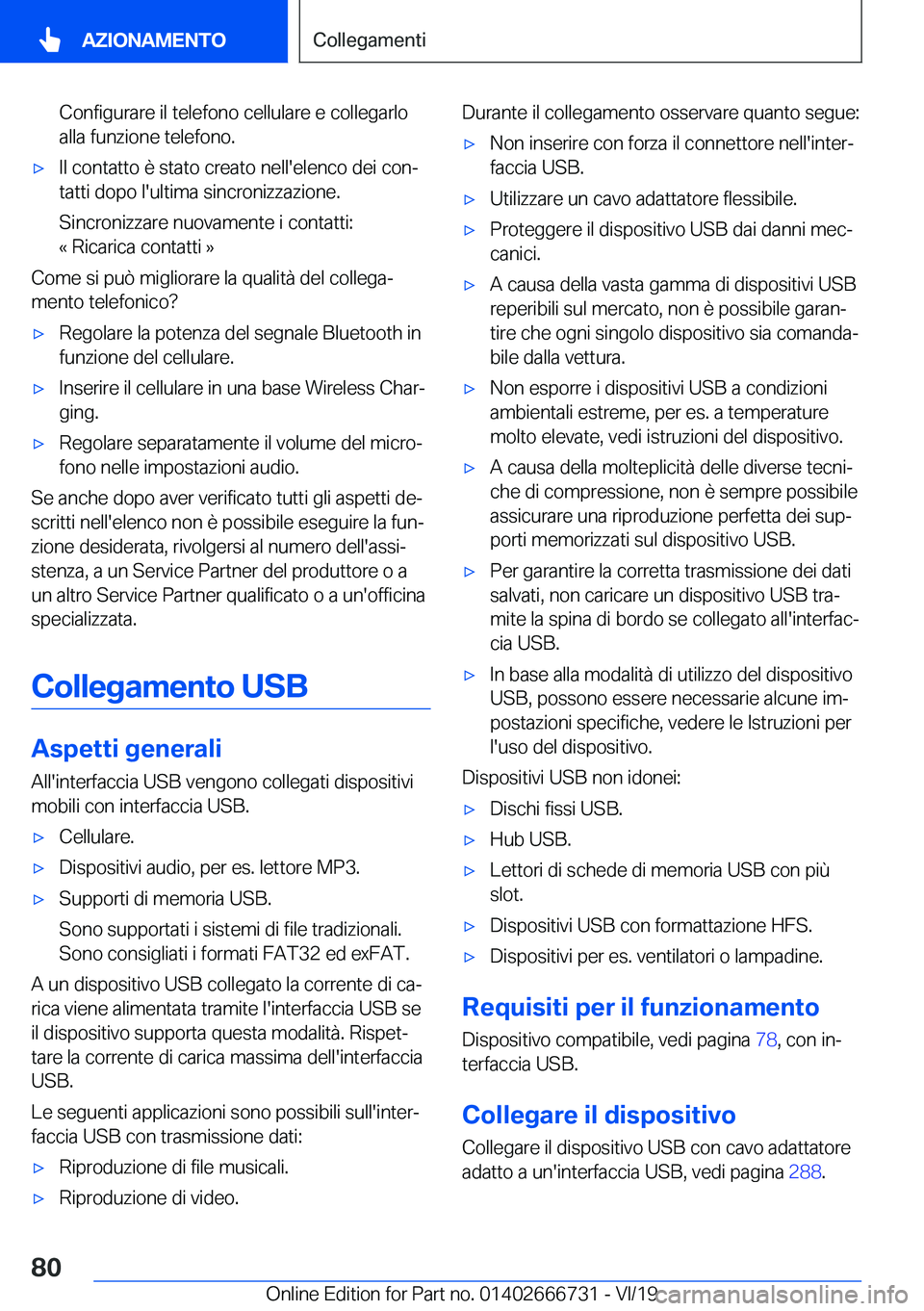 BMW M5 2020  Libretti Di Uso E manutenzione (in Italian) �C�o�n�f�i�g�u�r�a�r�e��i�l��t�e�l�e�f�o�n�o��c�e�l�l�u�l�a�r�e��e��c�o�l�l�e�g�a�r�l�o
�a�l�l�a��f�u�n�z�i�o�n�e��t�e�l�e�f�o�n�o�.'x�I�l��c�o�n�t�a�t�t�o��è��s�t�a�t�o��c�r�e�a�t�o�