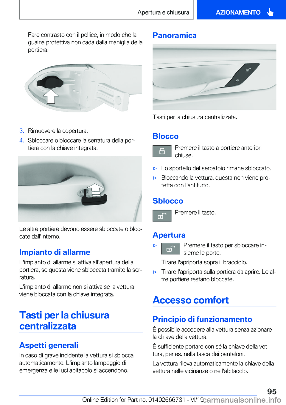 BMW M5 2020  Libretti Di Uso E manutenzione (in Italian) �F�a�r�e��c�o�n�t�r�a�s�t�o��c�o�n��i�l��p�o�l�l�i�c�e�,��i�n��m�o�d�o��c�h�e��l�a
�g�u�a�i�n�a��p�r�o�t�e�t�t�i�v�a��n�o�n��c�a�d�a��d�a�l�l�a��m�a�n�i�g�l�i�a��d�e�l�l�a �p�o�r�t�i�e�r