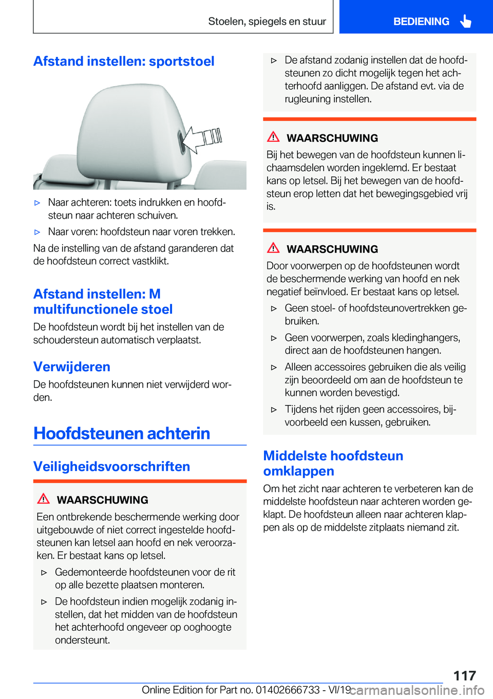 BMW M5 2020  Instructieboekjes (in Dutch) �A�f�s�t�a�n�d��i�n�s�t�e�l�l�e�n�:��s�p�o�r�t�s�t�o�e�l'x�N�a�a�r��a�c�h�t�e�r�e�n�:��t�o�e�t�s��i�n�d�r�u�k�k�e�n��e�n��h�o�o�f�dj�s�t�e�u�n��n�a�a�r��a�c�h�t�e�r�e�n��s�c�h�u�i�v�e�n