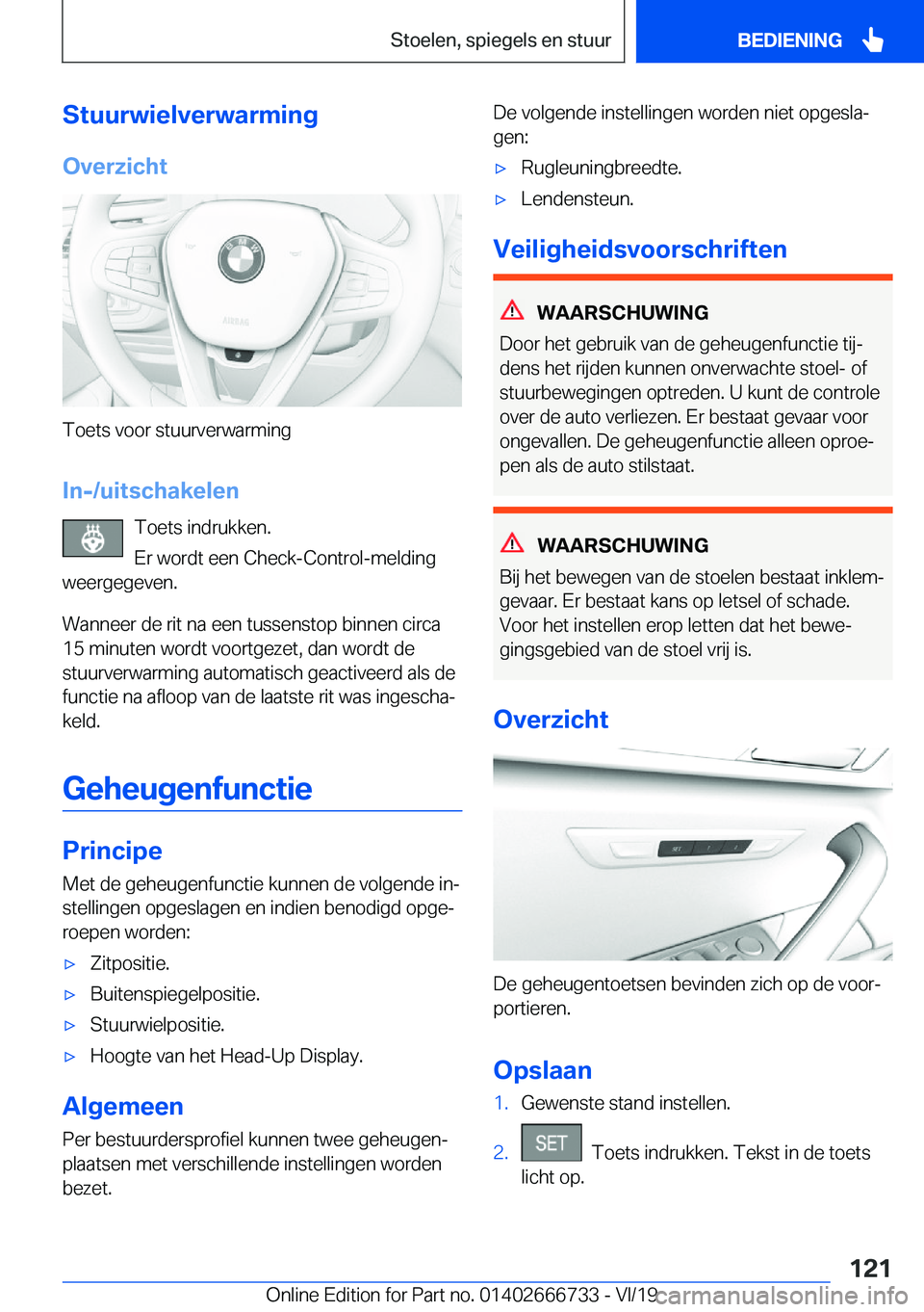 BMW M5 2020  Instructieboekjes (in Dutch) �S�t�u�u�r�w�i�e�l�v�e�r�w�a�r�m�i�n�g�O�v�e�r�z�i�c�h�t
�T�o�e�t�s��v�o�o�r��s�t�u�u�r�v�e�r�w�a�r�m�i�n�g
�I�n�-�/�u�i�t�s�c�h�a�k�e�l�e�n �T�o�e�t�s��i�n�d�r�u�k�k�e�n�.
�E�r��w�o�r�d�t��e�e�n