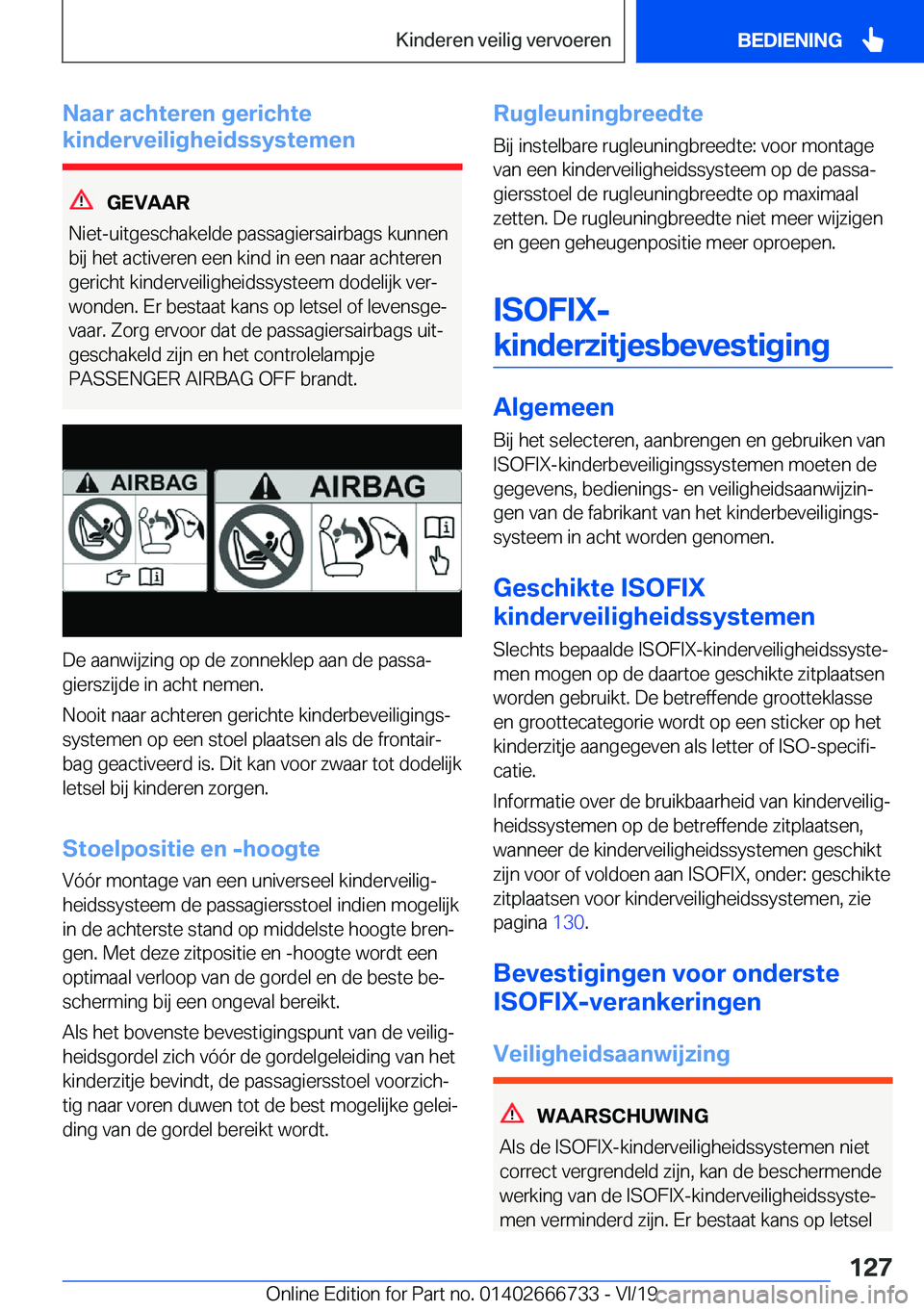 BMW M5 2020  Instructieboekjes (in Dutch) �N�a�a�r��a�c�h�t�e�r�e�n��g�e�r�i�c�h�t�e
�k�i�n�d�e�r�v�e�i�l�i�g�h�e�i�d�s�s�y�s�t�e�m�e�n
�G�E�V�A�A�R
�N�i�e�t�-�u�i�t�g�e�s�c�h�a�k�e�l�d�e��p�a�s�s�a�g�i�e�r�s�a�i�r�b�a�g�s��k�u�n�n�e�n �b