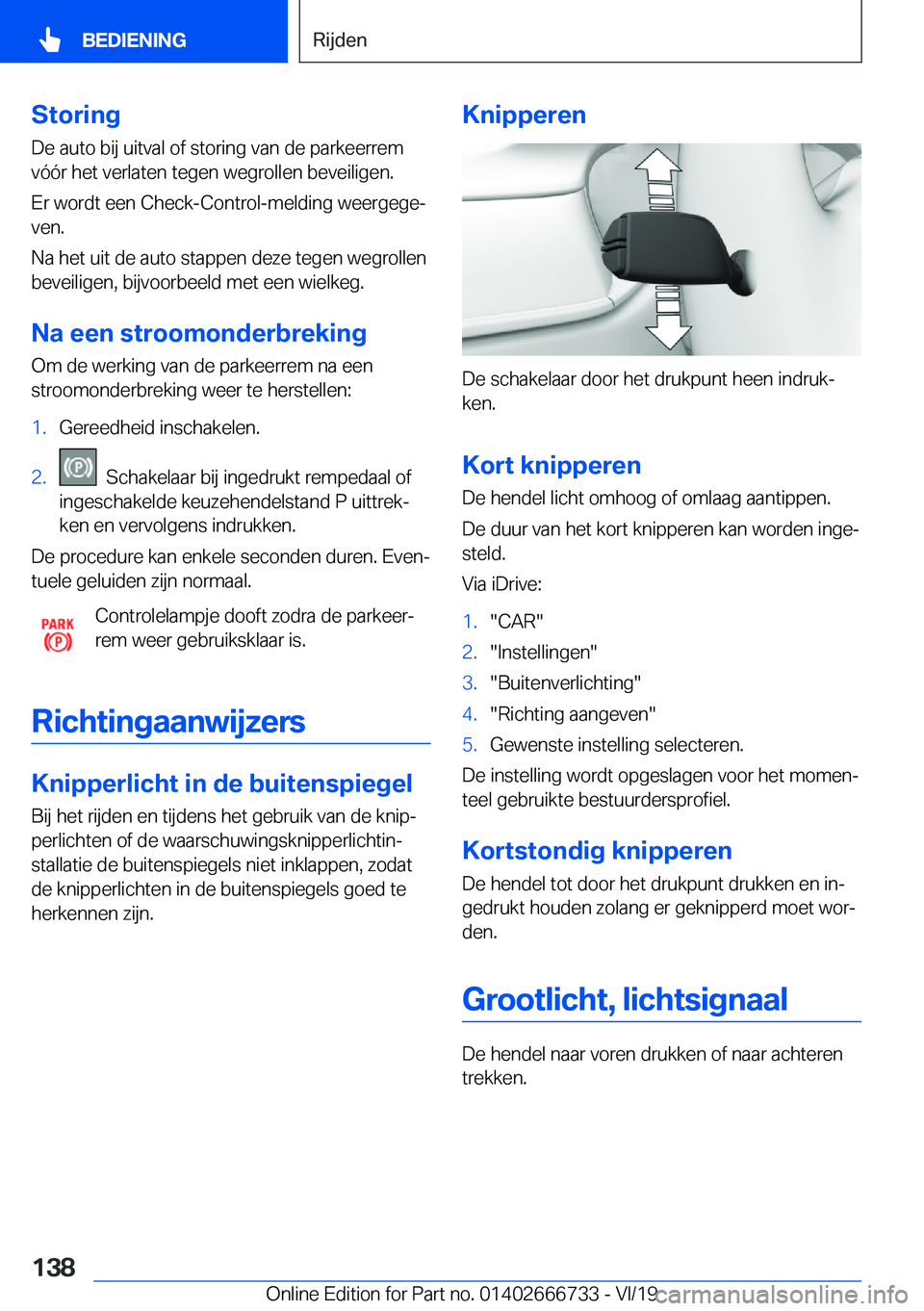 BMW M5 2020  Instructieboekjes (in Dutch) �S�t�o�r�i�n�g�D�e��a�u�t�o��b�i�j��u�i�t�v�a�l��o�f��s�t�o�r�i�n�g��v�a�n��d�e��p�a�r�k�e�e�r�r�e�m
�v�