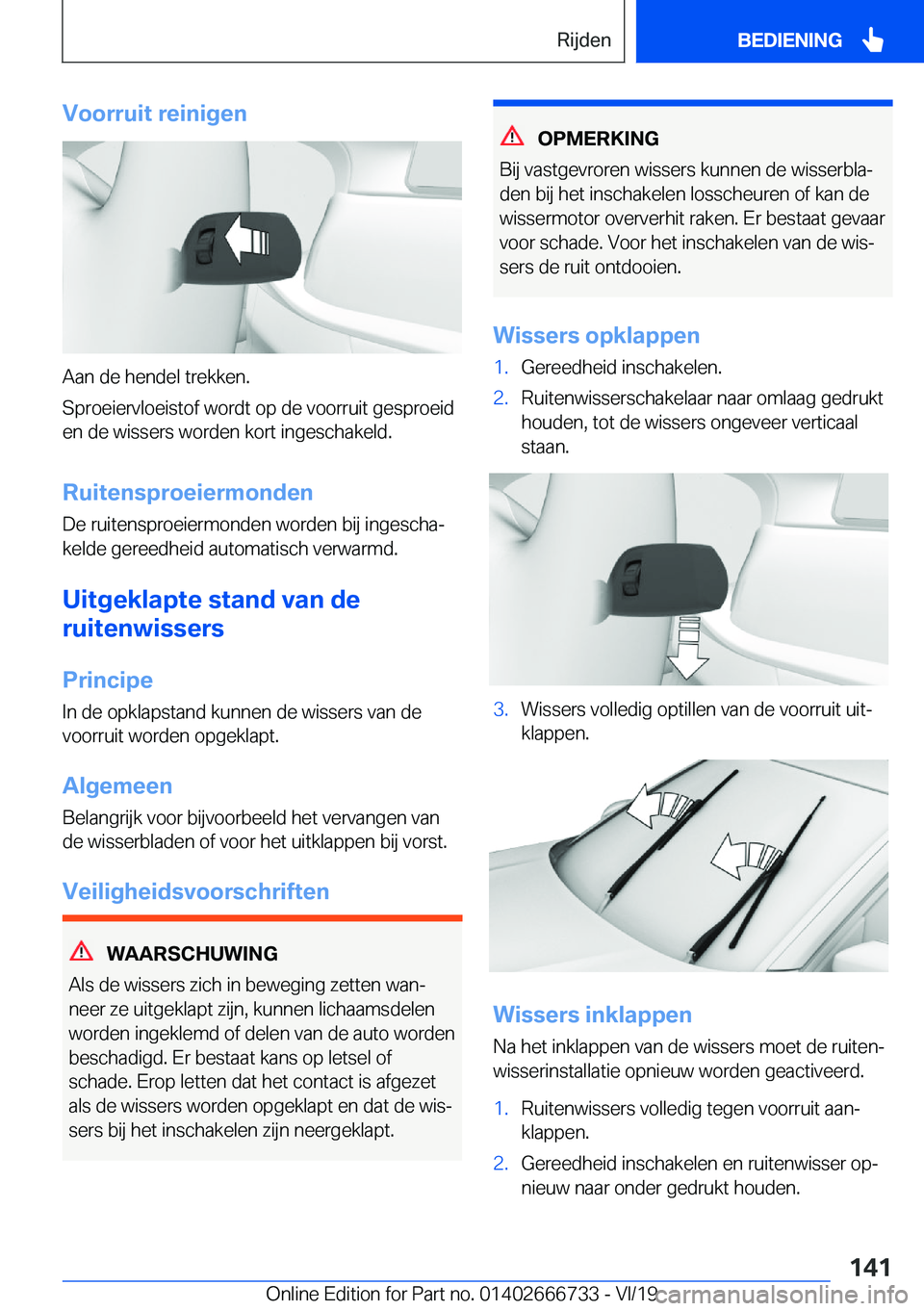 BMW M5 2020  Instructieboekjes (in Dutch) �V�o�o�r�r�u�i�t��r�e�i�n�i�g�e�n
�A�a�n��d�e��h�e�n�d�e�l��t�r�e�k�k�e�n�.
�S�p�r�o�e�i�e�r�v�l�o�e�i�s�t�o�f��w�o�r�d�t��o�p��d�e��v�o�o�r�r�u�i�t��g�e�s�p�r�o�e�i�d
�e�n��d�e��w�i�s�s�e�