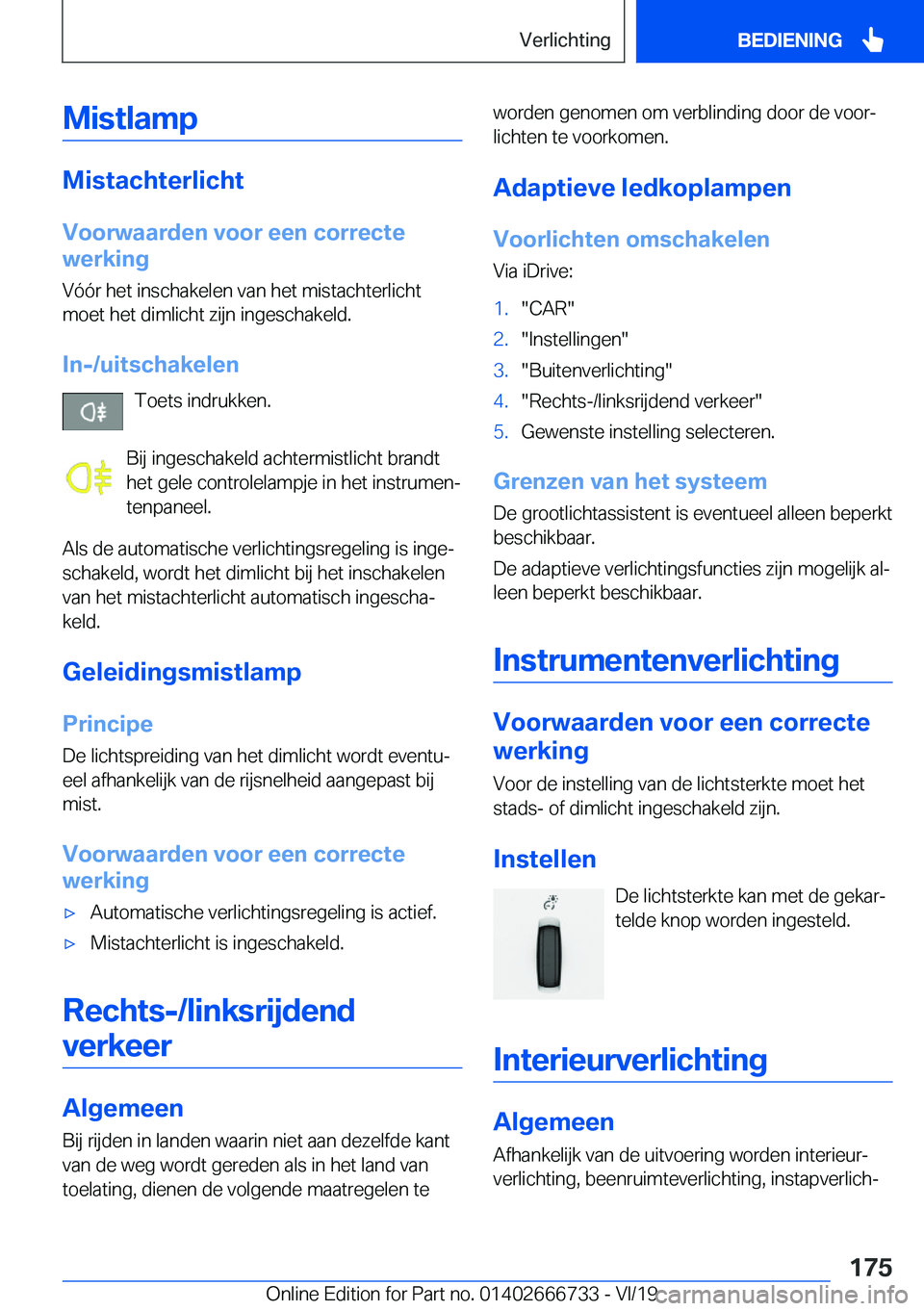 BMW M5 2020  Instructieboekjes (in Dutch) �M�i�s�t�l�a�m�p
�M�i�s�t�a�c�h�t�e�r�l�i�c�h�t�V�o�o�r�w�a�a�r�d�e�n��v�o�o�r��e�e�n��c�o�r�r�e�c�t�e
�w�e�r�k�i�n�g
�V�