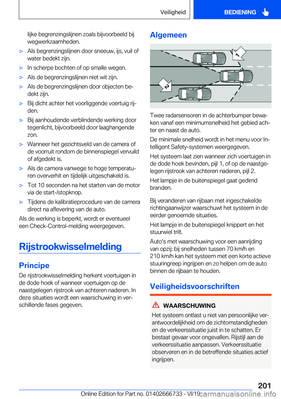 BMW M5 2020  Instructieboekjes (in Dutch) �l�i�j�k�e��b�e�g�r�e�n�z�i�n�g�s�l�i�j�n�e�n��z�o�a�l�s��b�i�j�v�o�o�r�b�e�e�l�d��b�i�j
�w�e�g�w�e�r�k�z�a�a�m�h�e�d�e�n�.'x�A�l�s��b�e�g�r�e�n�z�i�n�g�s�l�i�j�n�e�n��d�o�o�r��s�n�e�e�u�w�
