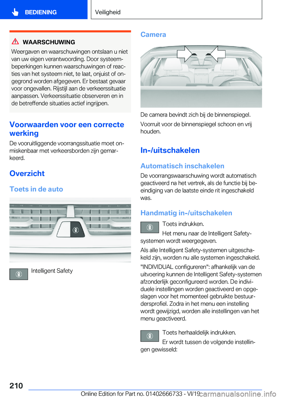 BMW M5 2020  Instructieboekjes (in Dutch) �W�A�A�R�S�C�H�U�W�I�N�G
�W�e�e�r�g�a�v�e�n��e�n��w�a�a�r�s�c�h�u�w�i�n�g�e�n��o�n�t�s�l�a�a�n��u��n�i�e�t �v�a�n��u�w��e�i�g�e�n��v�e�r�a�n�t�w�o�o�r�d�i�n�g�.��D�o�o�r��s�y�s�t�e�e�mj�b�e