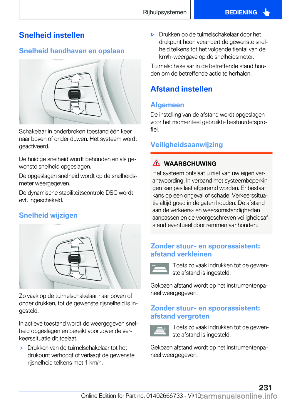BMW M5 2020  Instructieboekjes (in Dutch) �S�n�e�l�h�e�i�d��i�n�s�t�e�l�l�e�n
�S�n�e�l�h�e�i�d��h�a�n�d�h�a�v�e�n��e�n��o�p�s�l�a�a�n
�S�c�h�a�k�e�l�a�a�r��i�n��o�n�d�e�r�b�r�o�k�e�n��t�o�e�s�t�a�n�d��