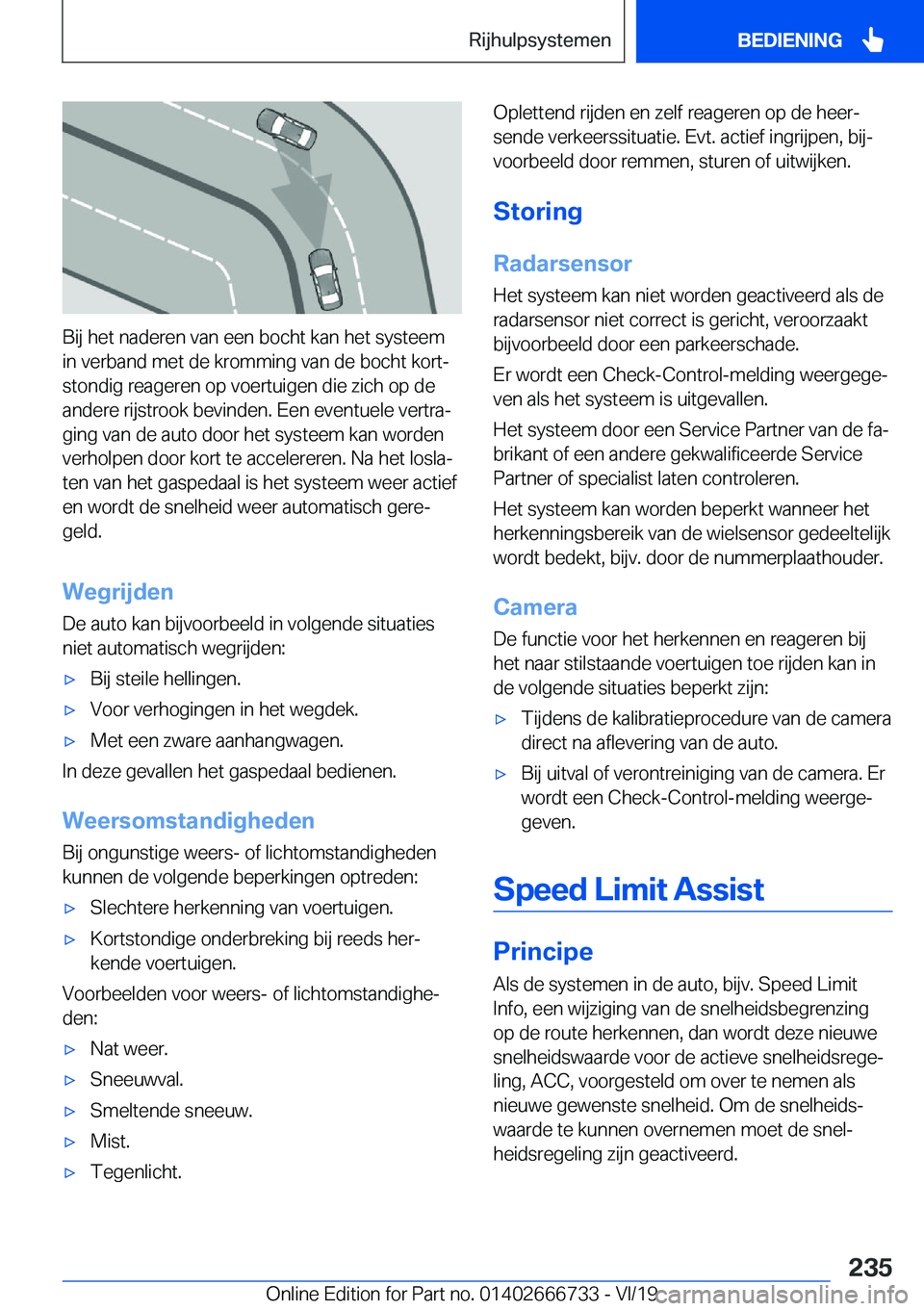 BMW M5 2020  Instructieboekjes (in Dutch) �B�i�j��h�e�t��n�a�d�e�r�e�n��v�a�n��e�e�n��b�o�c�h�t��k�a�n��h�e�t��s�y�s�t�e�e�m�i�n��v�e�r�b�a�n�d��m�e�t��d�e��k�r�o�m�m�i�n�g��v�a�n��d�e��b�o�c�h�t��k�o�r�tj�s�t�o�n�d�i�g��r�e