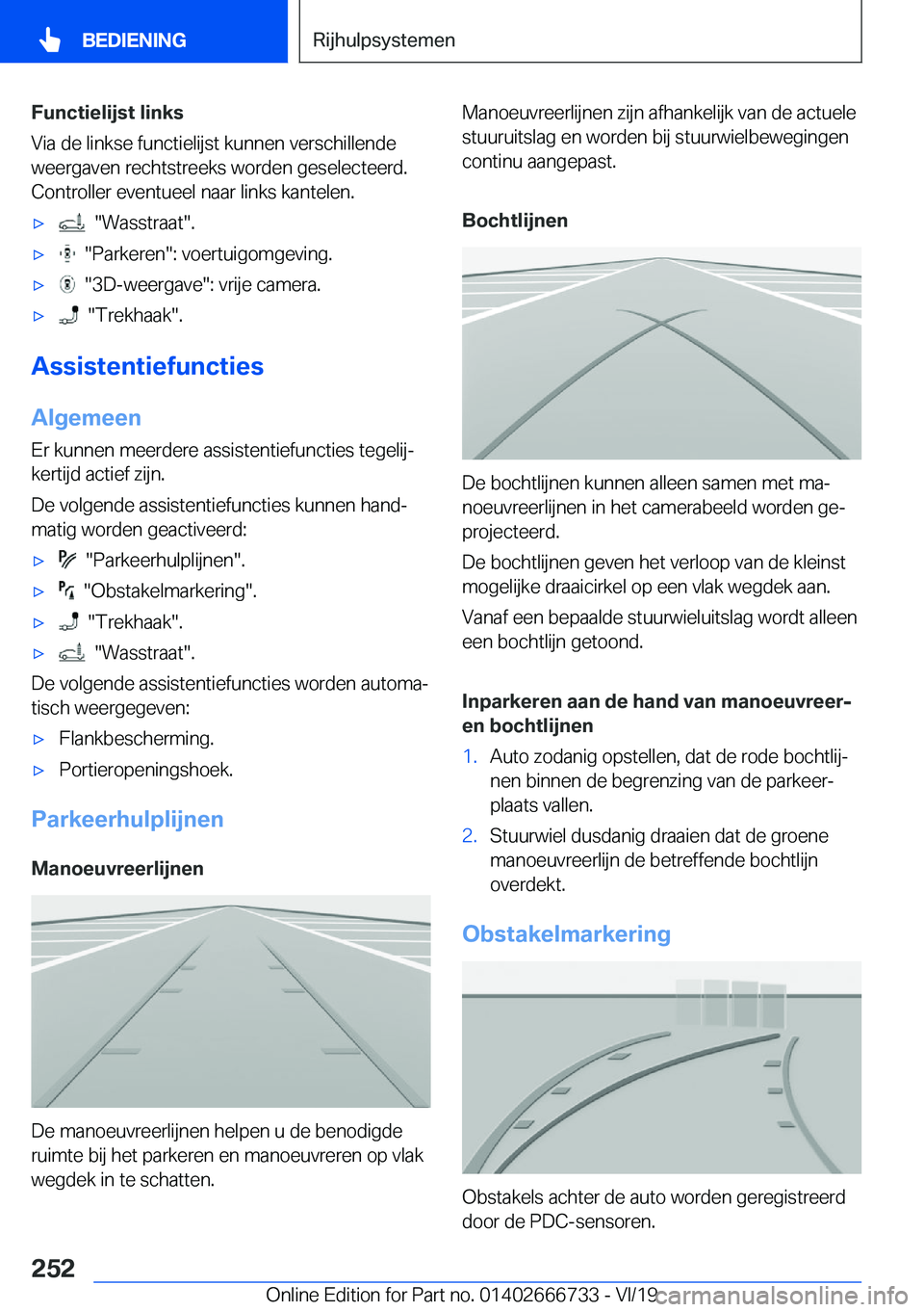 BMW M5 2020  Instructieboekjes (in Dutch) �F�u�n�c�t�i�e�l�i�j�s�t��l�i�n�k�s
�V�i�a��d�e��l�i�n�k�s�e��f�u�n�c�t�i�e�l�i�j�s�t��k�u�n�n�e�n��v�e�r�s�c�h�i�l�l�e�n�d�e �w�e�e�r�g�a�v�e�n��r�e�c�h�t�s�t�r�e�e�k�s��w�o�r�d�e�n��g�e�s�e