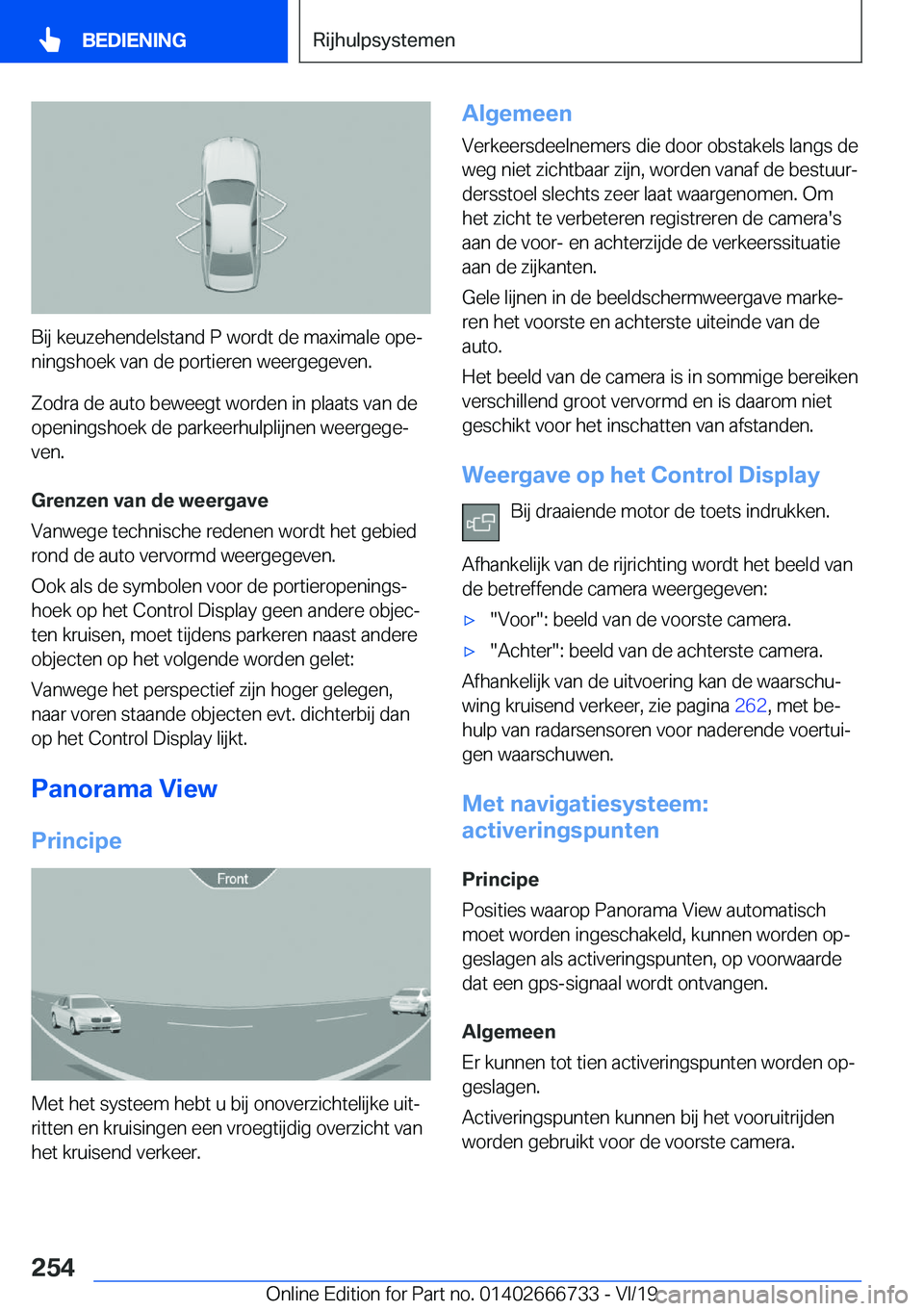 BMW M5 2020  Instructieboekjes (in Dutch) �B�i�j��k�e�u�z�e�h�e�n�d�e�l�s�t�a�n�d��P��w�o�r�d�t��d�e��m�a�x�i�m�a�l�e��o�p�ej�n�i�n�g�s�h�o�e�k��v�a�n��d�e��p�o�r�t�i�e�r�e�n��w�e�e�r�g�e�g�e�v�e�n�.
�Z�o�d�r�a��d�e��a�u�t�o��b�