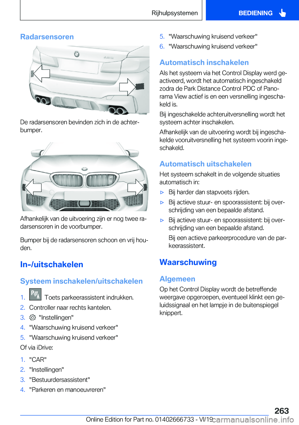 BMW M5 2020  Instructieboekjes (in Dutch) �R�a�d�a�r�s�e�n�s�o�r�e�n
�D�e��r�a�d�a�r�s�e�n�s�o�r�e�n��b�e�v�i�n�d�e�n��z�i�c�h��i�n��d�e��a�c�h�t�e�rj�b�u�m�p�e�r�.
�A�f�h�a�n�k�e�l�i�j�k��v�a�n��d�e��u�i�t�v�o�e�r�i�n�g��z�i�j�n�