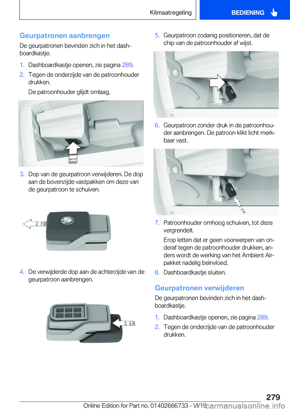 BMW M5 2020  Instructieboekjes (in Dutch) �G�e�u�r�p�a�t�r�o�n�e�n��a�a�n�b�r�e�n�g�e�n�D�e��g�e�u�r�p�a�t�r�o�n�e�n��b�e�v�i�n�d�e�n��z�i�c�h��i�n��h�e�t��d�a�s�hj
�b�o�a�r�d�k�a�s�t�j�e�.�1�.�D�a�s�h�b�o�a�r�d�k�a�s�t�j�e��o�p�e�n�