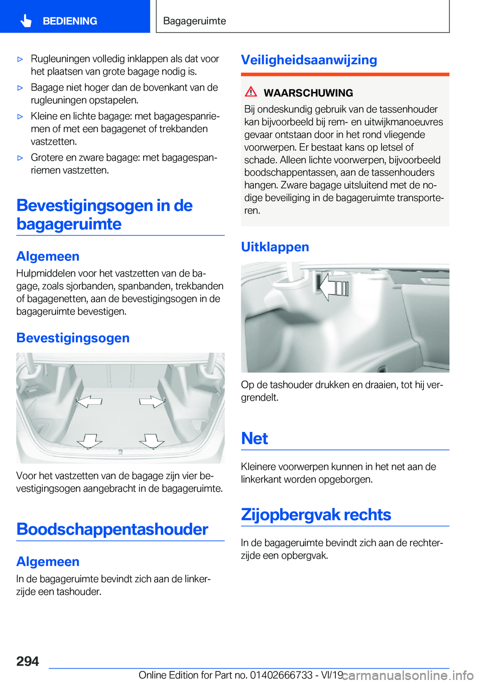 BMW M5 2020  Instructieboekjes (in Dutch) 'x�R�u�g�l�e�u�n�i�n�g�e�n��v�o�l�l�e�d�i�g��i�n�k�l�a�p�p�e�n��a�l�s��d�a�t��v�o�o�r
�h�e�t��p�l�a�a�t�s�e�n��v�a�n��g�r�o�t�e��b�a�g�a�g�e��n�o�d�i�g��i�s�.'x�B�a�g�a�g�e��n�i�e�