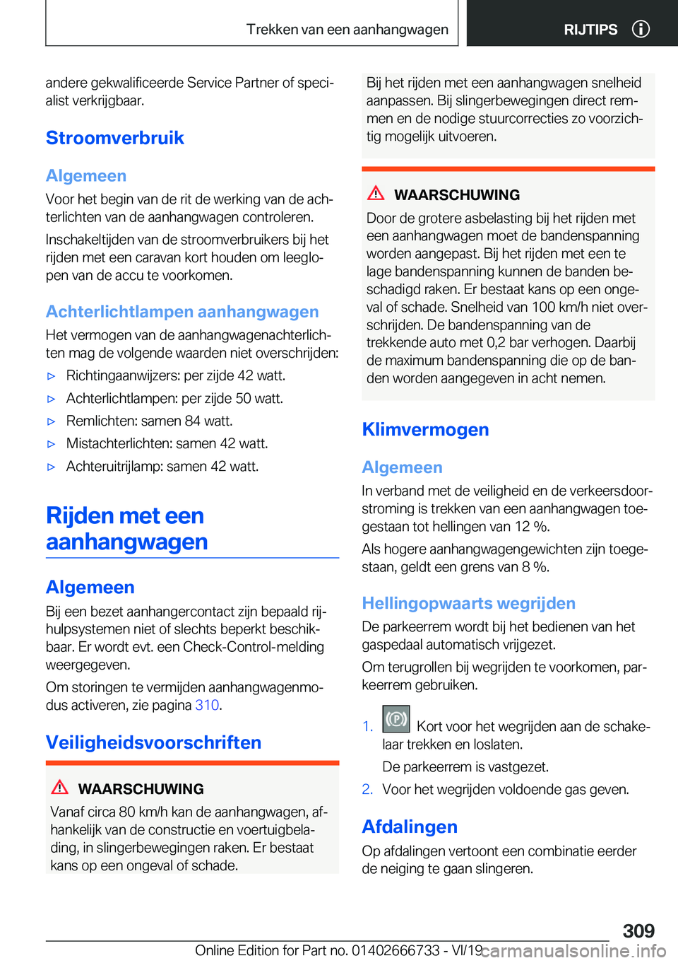 BMW M5 2020  Instructieboekjes (in Dutch) �a�n�d�e�r�e��g�e�k�w�a�l�i�f�i�c�e�e�r�d�e��S�e�r�v�i�c�e��P�a�r�t�n�e�r��o�f��s�p�e�c�ij
�a�l�i�s�t��v�e�r�k�r�i�j�g�b�a�a�r�.
�S�t�r�o�o�m�v�e�r�b�r�u�i�k
�A�l�g�e�m�e�e�n
�V�o�o�r��h�e�t�