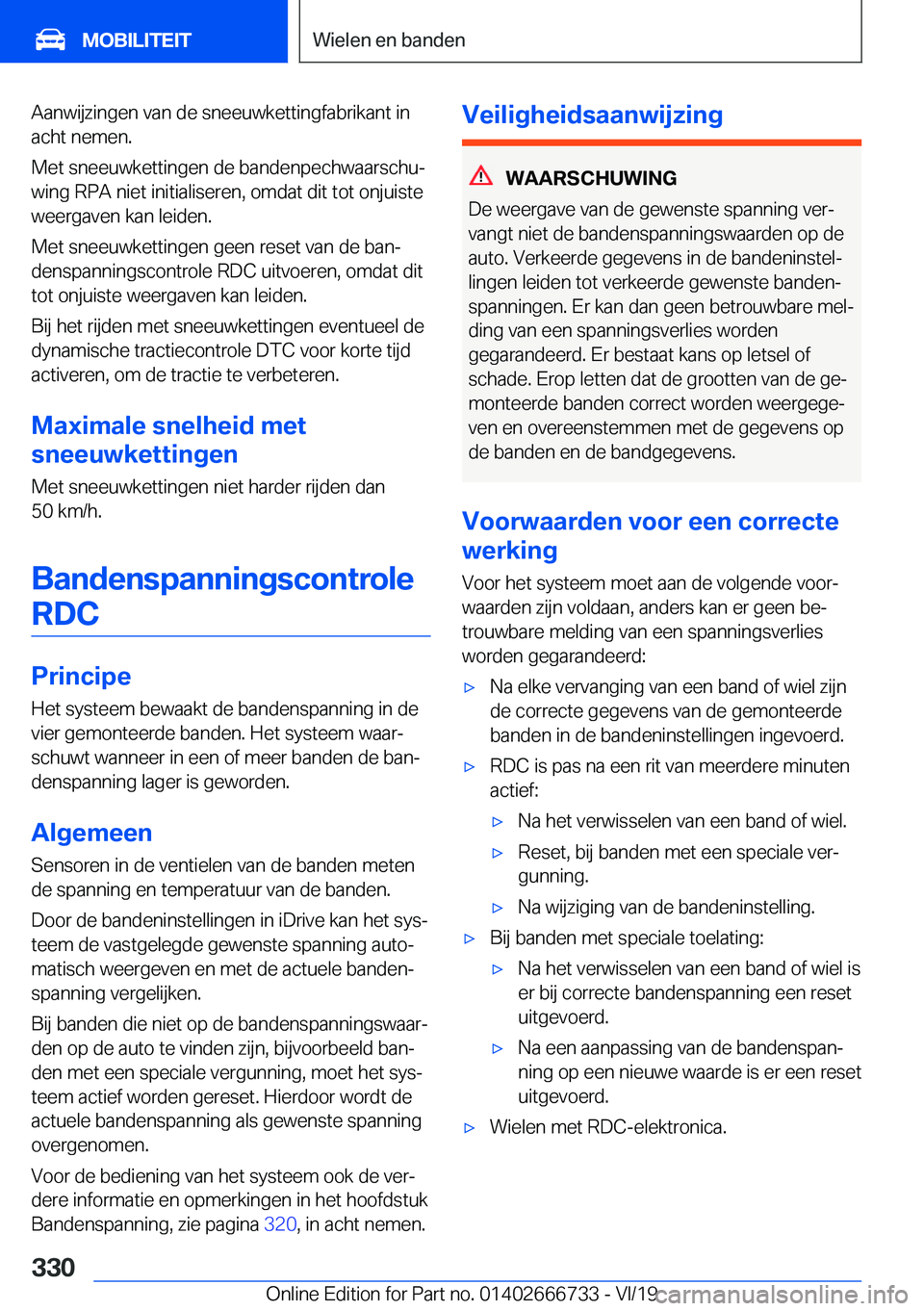 BMW M5 2020  Instructieboekjes (in Dutch) �A�a�n�w�i�j�z�i�n�g�e�n��v�a�n��d�e��s�n�e�e�u�w�k�e�t�t�i�n�g�f�a�b�r�i�k�a�n�t��i�n
�a�c�h�t��n�e�m�e�n�.
�M�e�t��s�n�e�e�u�w�k�e�t�t�i�n�g�e�n��d�e��b�a�n�d�e�n�p�e�c�h�w�a�a�r�s�c�h�uj
�