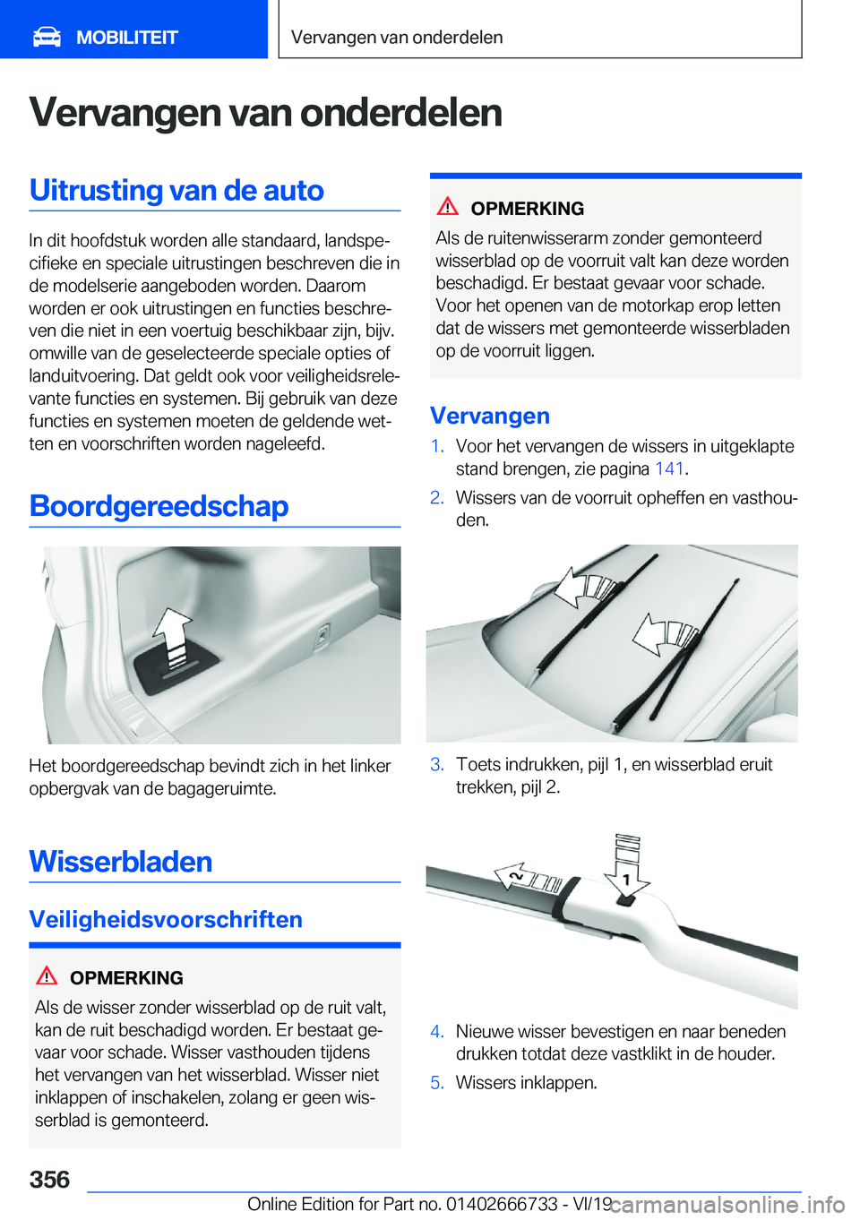 BMW M5 2020  Instructieboekjes (in Dutch) �V�e�r�v�a�n�g�e�n��v�a�n��o�n�d�e�r�d�e�l�e�n�U�i�t�r�u�s�t�i�n�g��v�a�n��d�e��a�u�t�o
�I�n��d�i�t��h�o�o�f�d�s�t�u�k��w�o�r�d�e�n��a�l�l�e��s�t�a�n�d�a�a�r�d�,��l�a�n�d�s�p�ej�c�i�f�i�e�