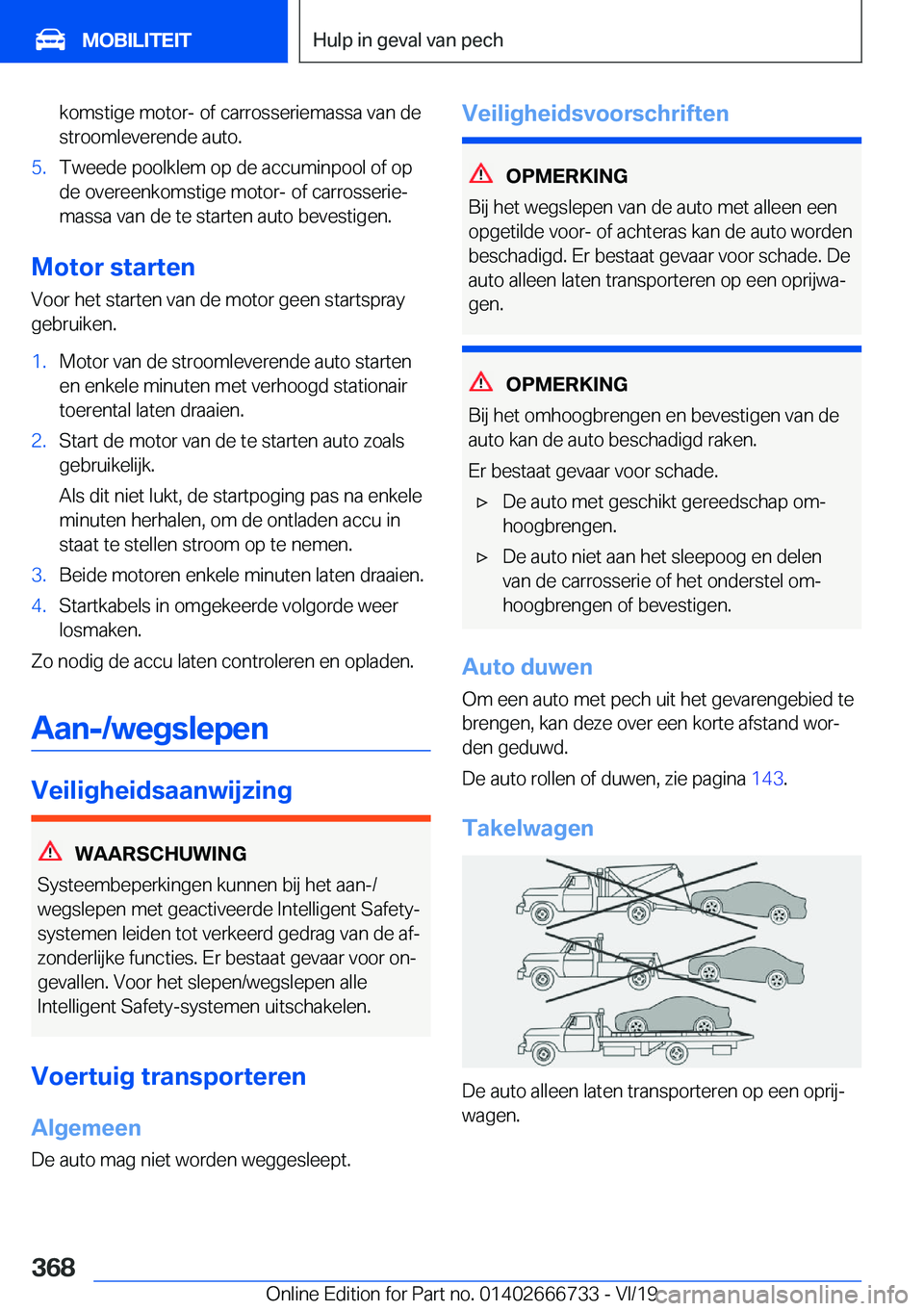 BMW M5 2020  Instructieboekjes (in Dutch) �k�o�m�s�t�i�g�e��m�o�t�o�r�-��o�f��c�a�r�r�o�s�s�e�r�i�e�m�a�s�s�a��v�a�n��d�e
�s�t�r�o�o�m�l�e�v�e�r�e�n�d�e��a�u�t�o�.�5�.�T�w�e�e�d�e��p�o�o�l�k�l�e�m��o�p��d�e��a�c�c�u�m�i�n�p�o�o�l��