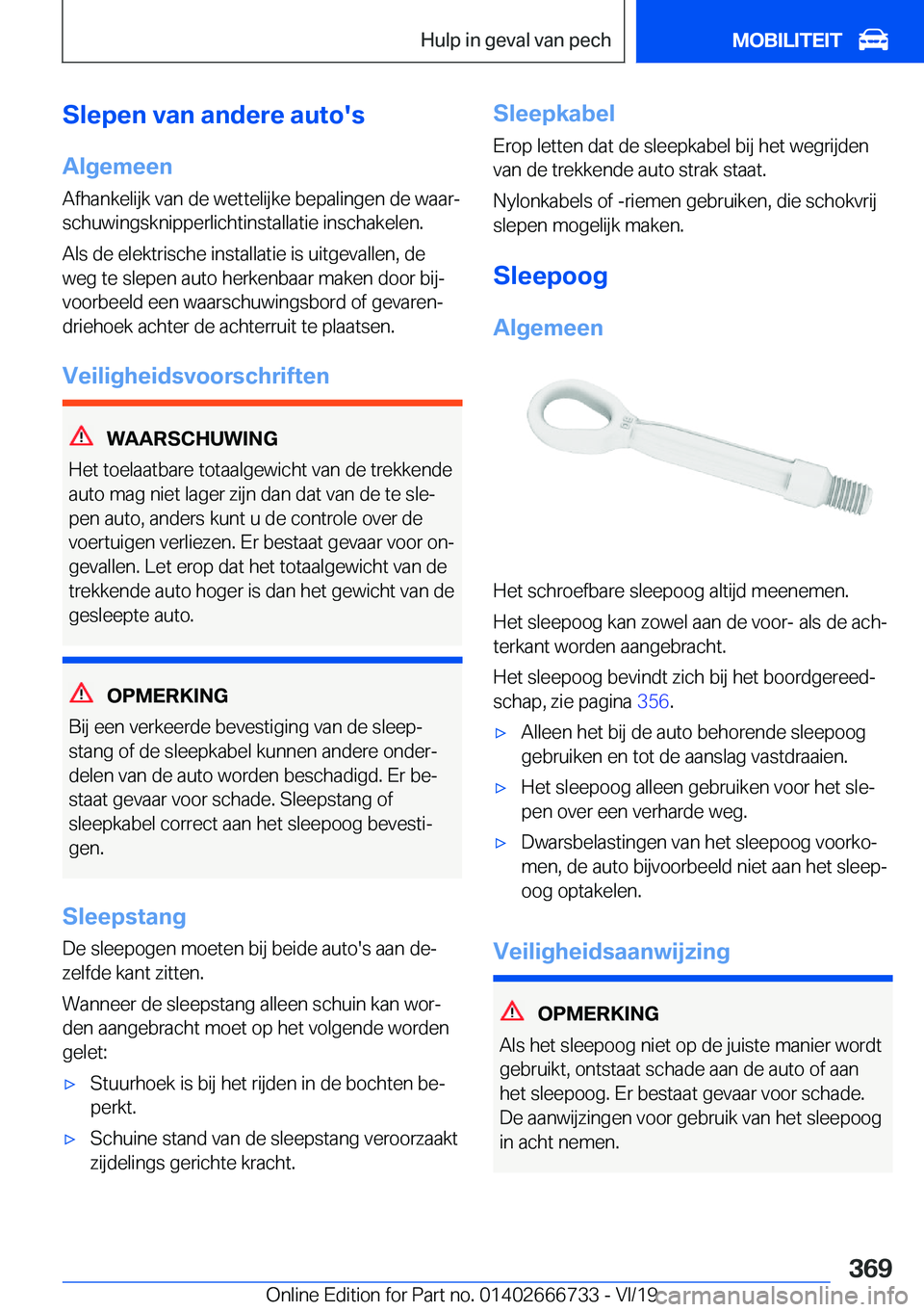 BMW M5 2020  Instructieboekjes (in Dutch) �S�l�e�p�e�n��v�a�n��a�n�d�e�r�e��a�u�t�o�'�s
�A�l�g�e�m�e�e�n
�A�f�h�a�n�k�e�l�i�j�k��v�a�n��d�e��w�e�t�t�e�l�i�j�k�e��b�e�p�a�l�i�n�g�e�n��d�e��w�a�a�rj
�s�c�h�u�w�i�n�g�s�k�n�i�p�p�e�