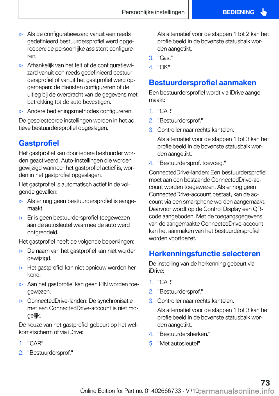 BMW M5 2020  Instructieboekjes (in Dutch) 'x�A�l�s��d�e��c�o�n�f�i�g�u�r�a�t�i�e�w�i�z�a�r�d��v�a�n�u�i�t��e�e�n��r�e�e�d�s�g�e�d�e�f�i�n�i�e�e�r�d��b�e�s�t�u�u�r�d�e�r�s�p�r�o�f�i�e�l��w�e�r�d��o�p�g�ej
�r�o�e�p�e�n�:��d�e��p�